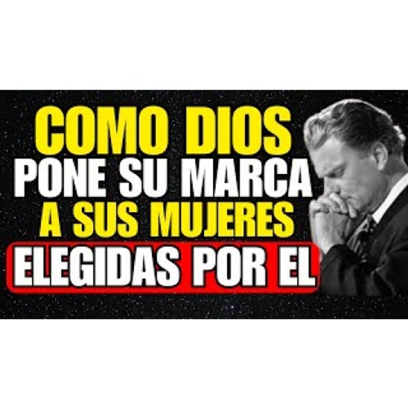 Mujer: Asi es como Dios MARCA a SUS Elegidas , DESCUBRE el SECRETO REVELADO AHORA !!! - Enseñanzas Cristianas episode artwork