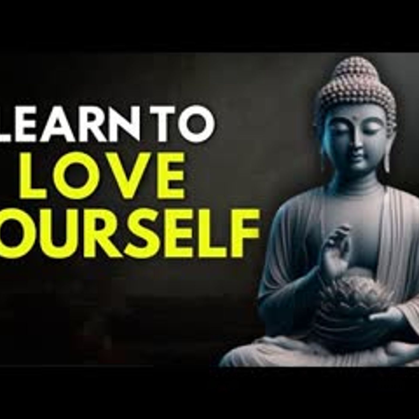 10 Mindful Buddhist Habits To LOVE YOURSELF – Buddhist Wisdom for Self Love