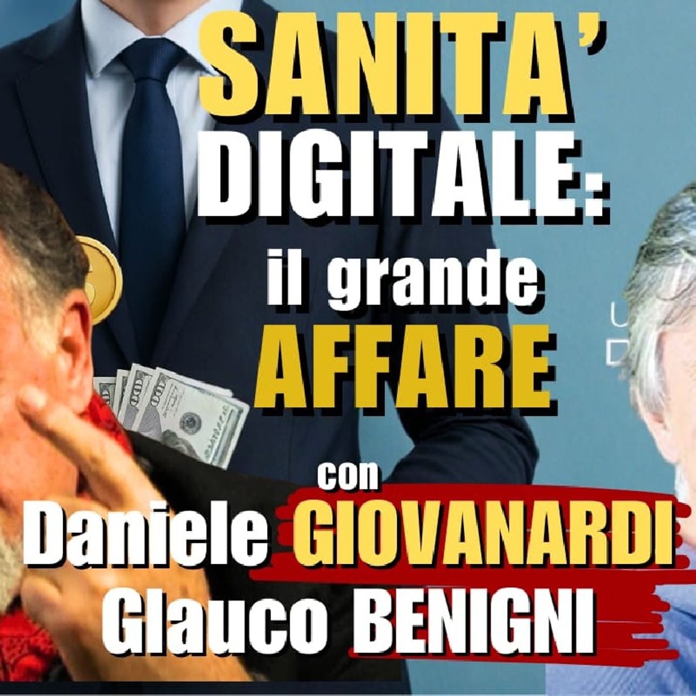 SANITÀ DIGITALE il grande AFFARE - con Dr. Daniele GIOVANARDI e Glauco BENIGNI | Alla Mezza