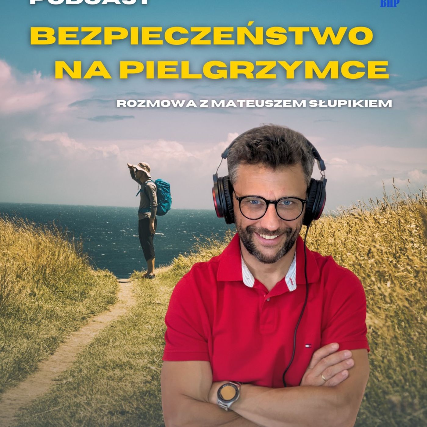 Odcinek 86_Duchowość i bezpieczeństwo czyli jak przygotować się do pieszej pielgrzymki episode artwork