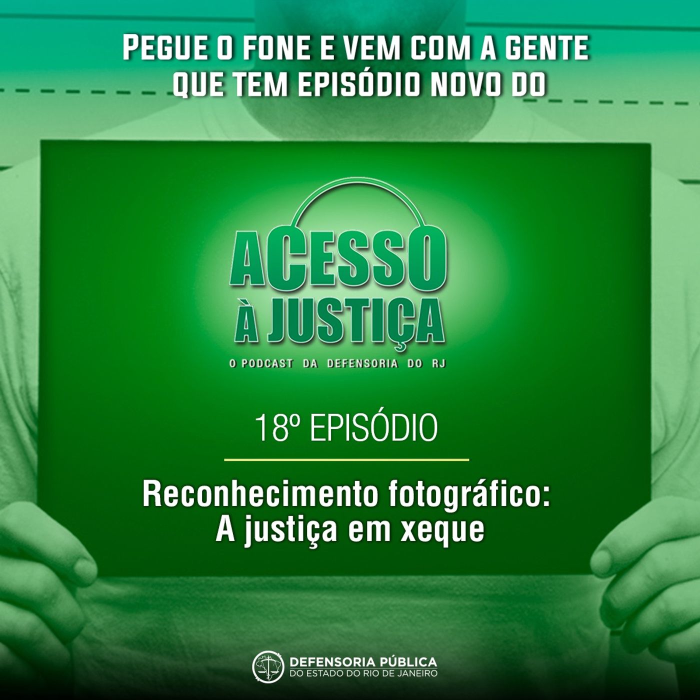 18. Reconhecimento fotográfico: A justiça em xeque 18. Reconhecimento fotográfico: A justiça em xeque