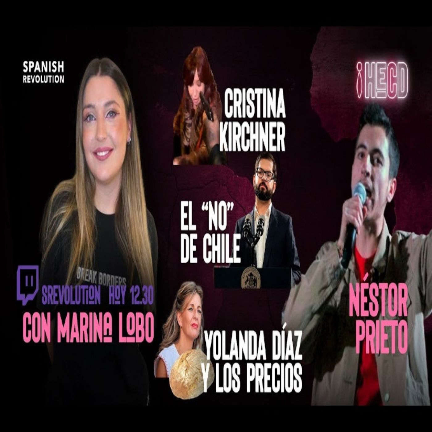 HECD 125 - Yolanda Díaz y el tope de precios Chile y su 'no' a la Constitución + Atentado contra Kirchner