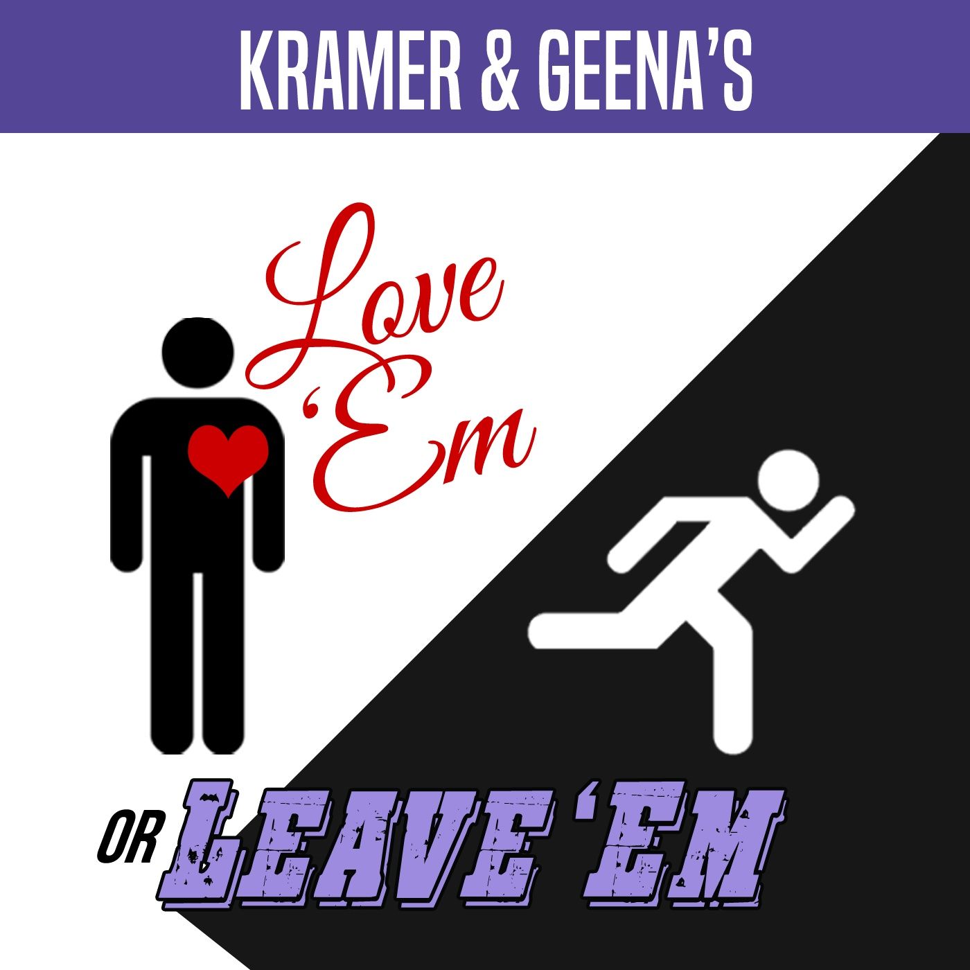 Love ‘Em or Leave ‘Em