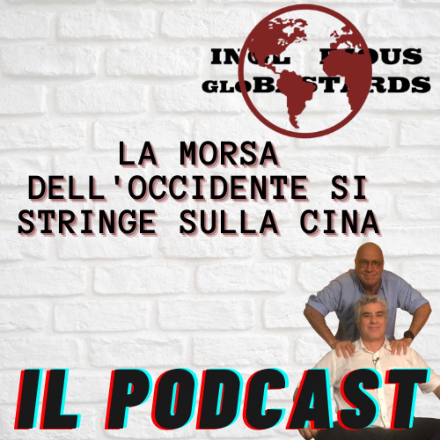 Inglorious Globastards - PODCAST