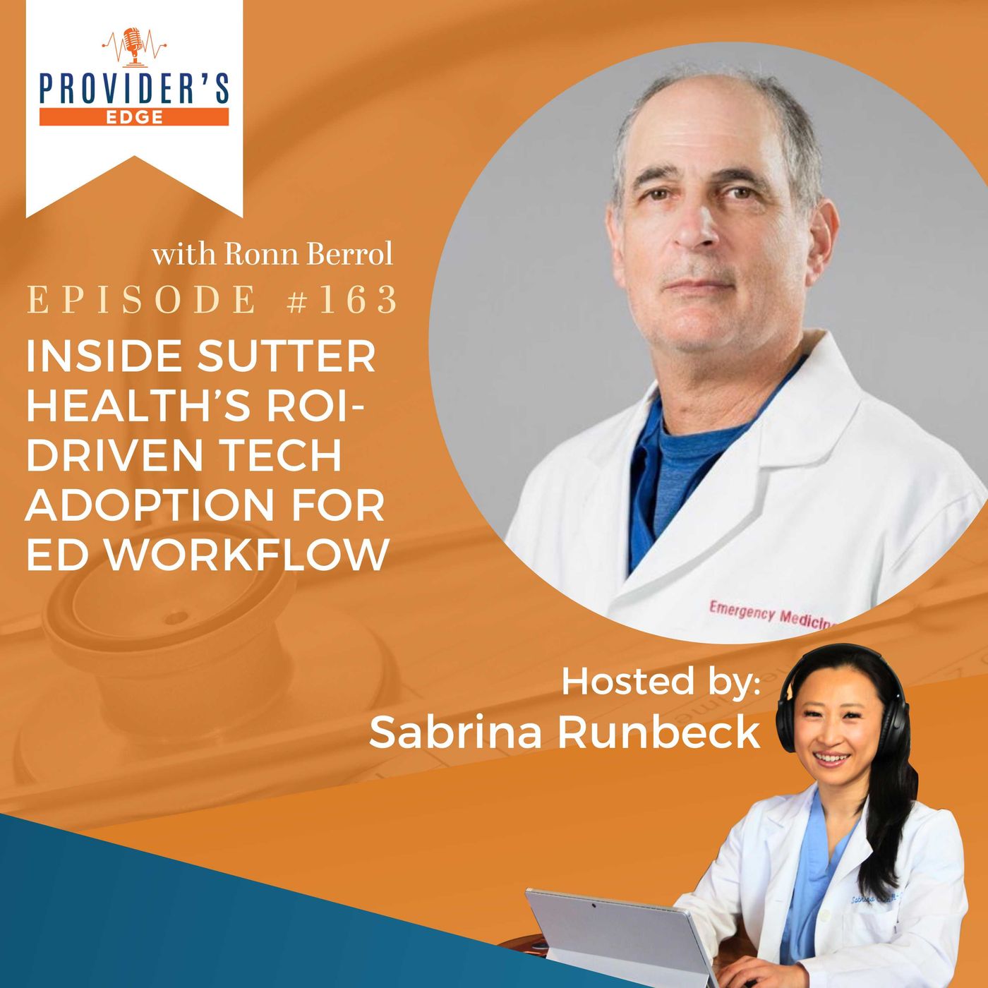Inside Sutter Health’s ROI-Driven Tech Adoption for ED Workflow with Ronn Berrol