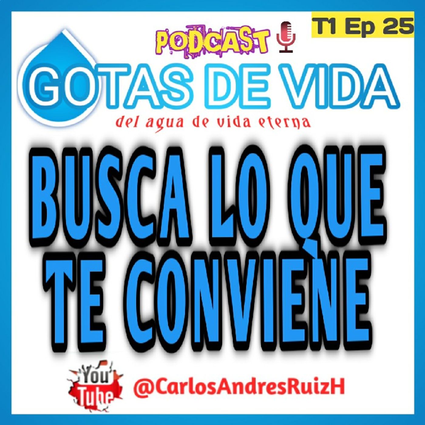 💧GOTAS DE VIDA Podcast