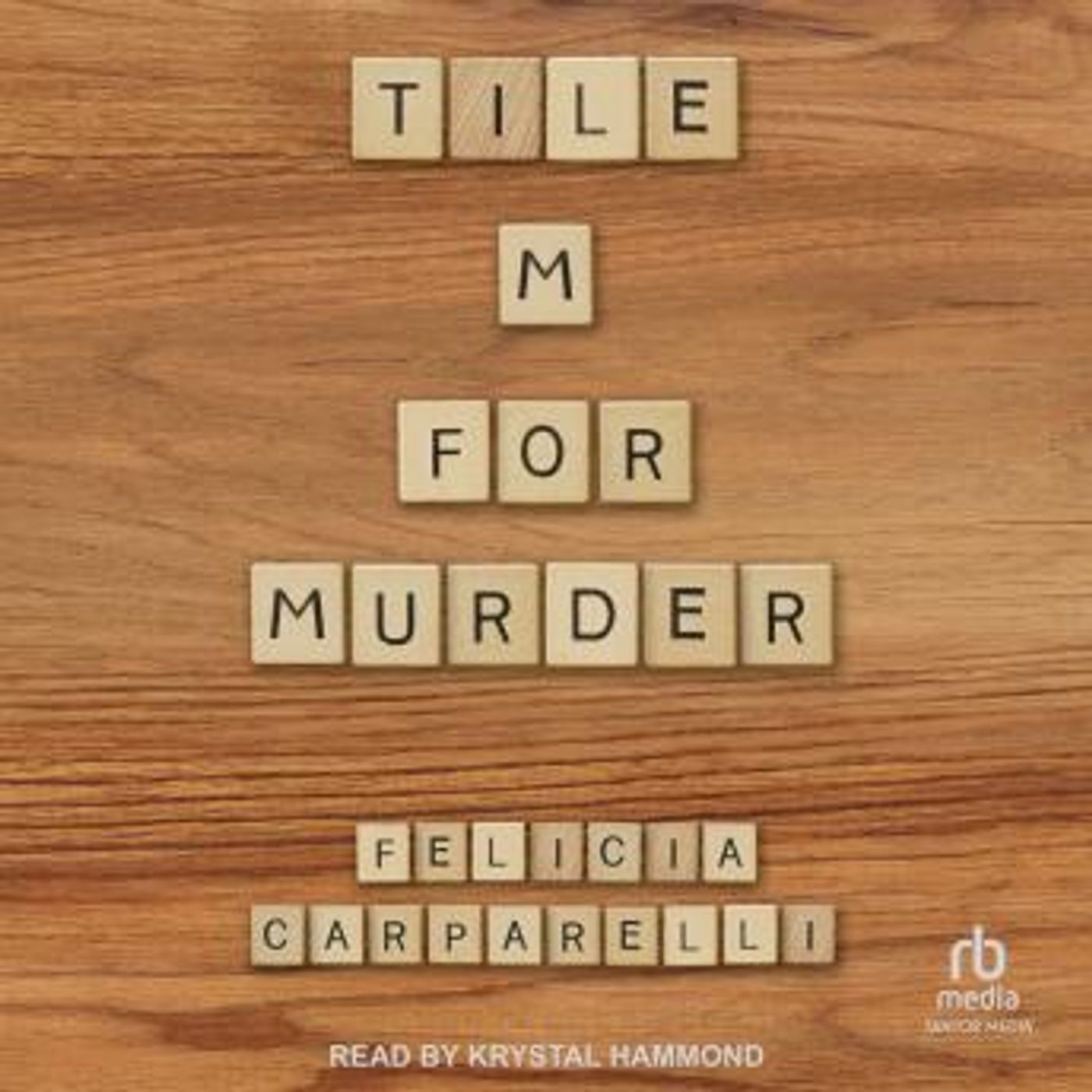 Tile M for Murder by Felicia Carparelli episode artwork
