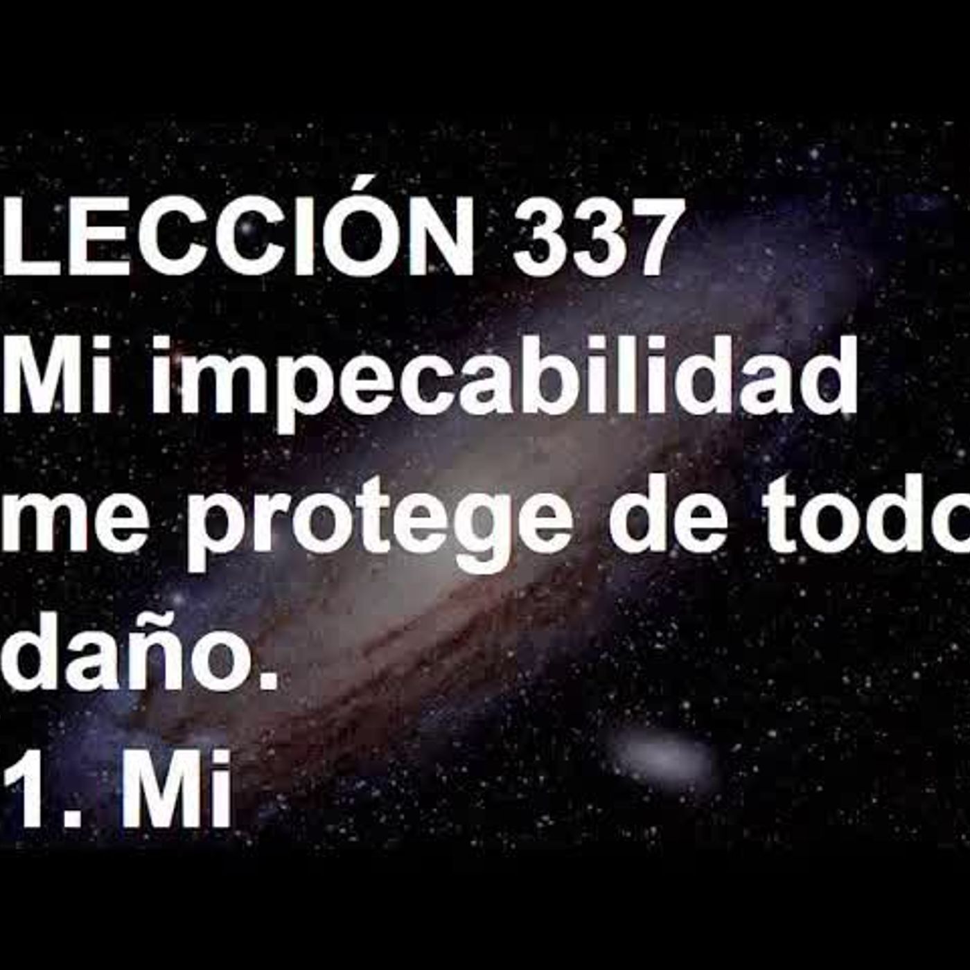 LECCIÓN 337 - Libro de Ejercicios. Un Curso de Milagros (Audiolibro) episode artwork