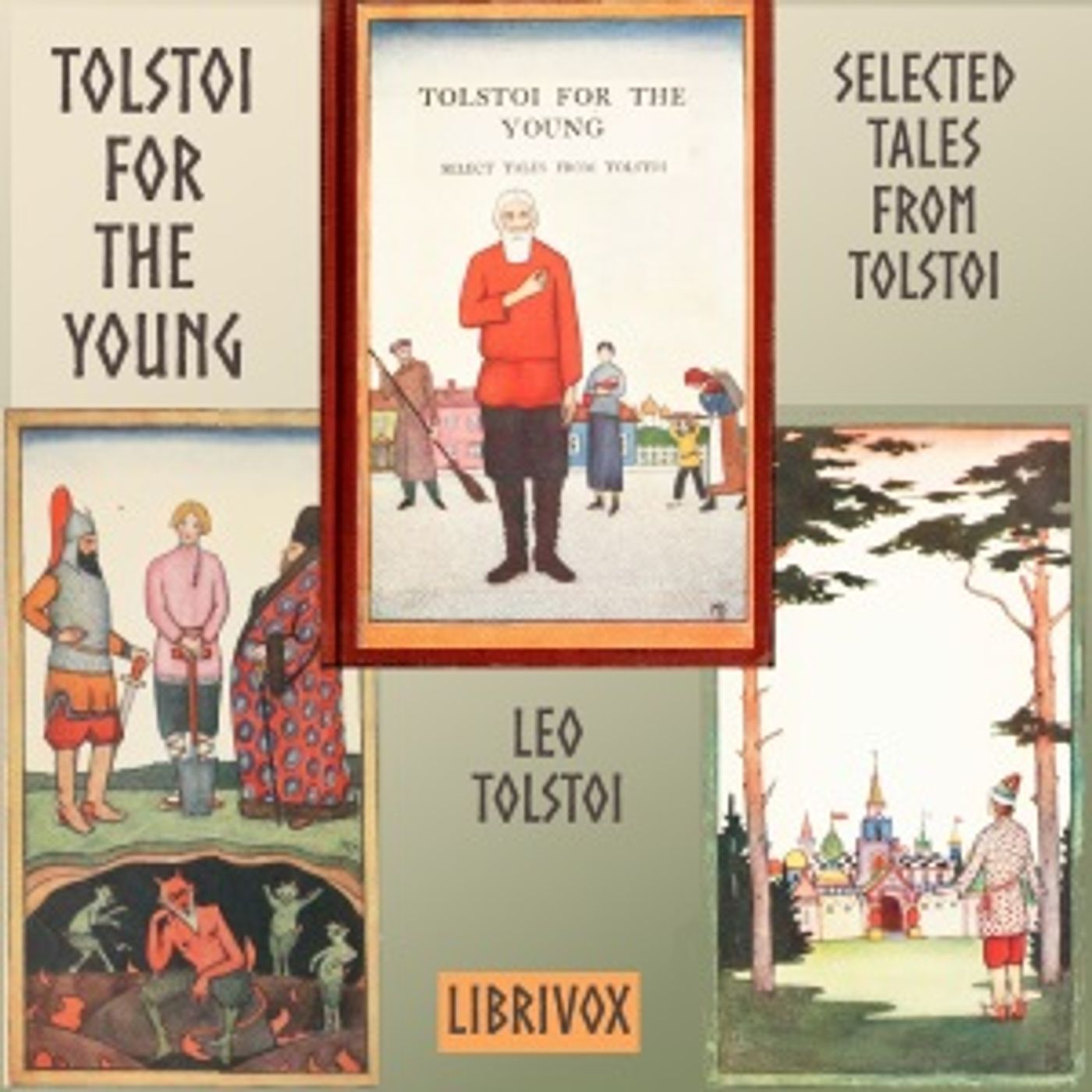 Tolstoy for the Young: Selected tales from Tolstoy