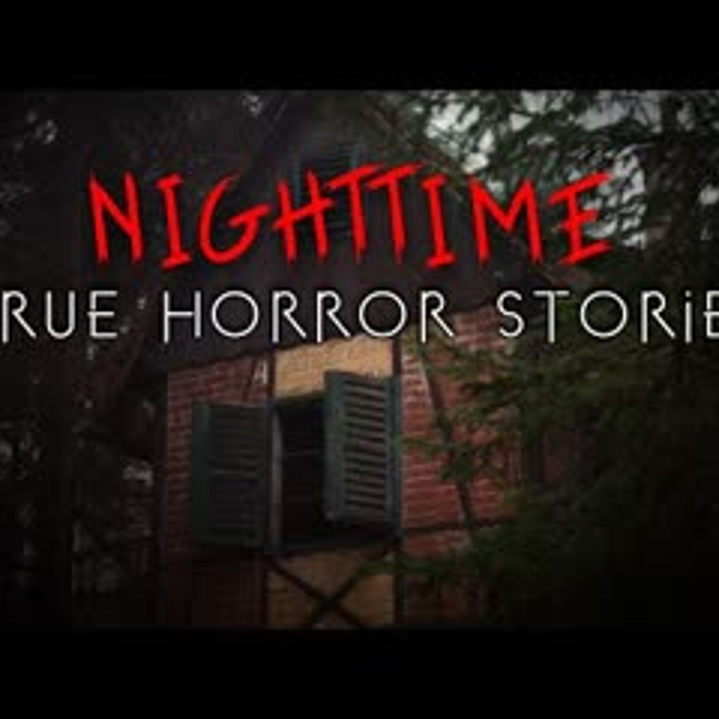 3 Terrifying True Nighttime Horror Stories episode artwork