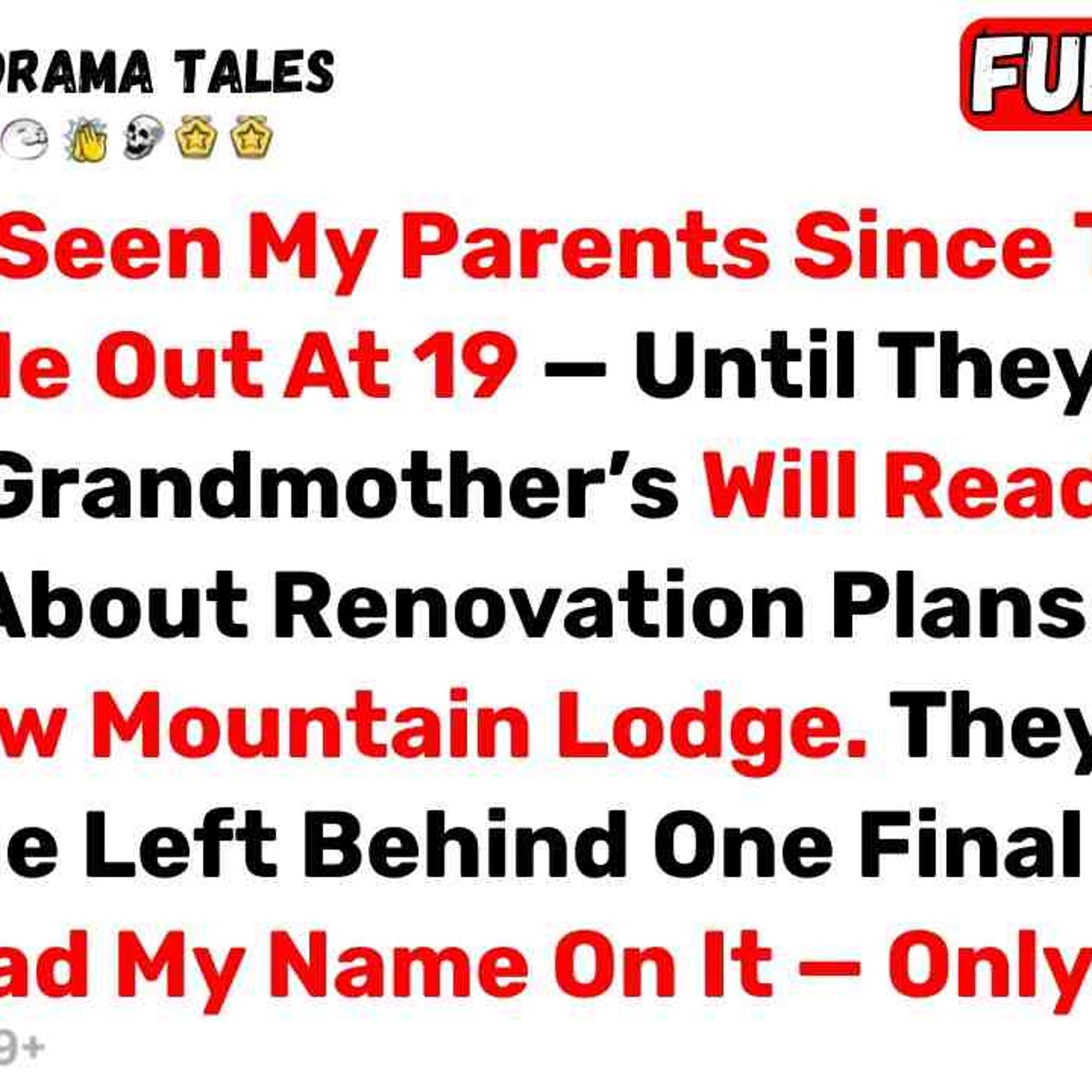 I Hadn_t Seen My Parents Since They Kicked Me Out At 19 _ Until They... - Best Reddit Stories episode artwork
