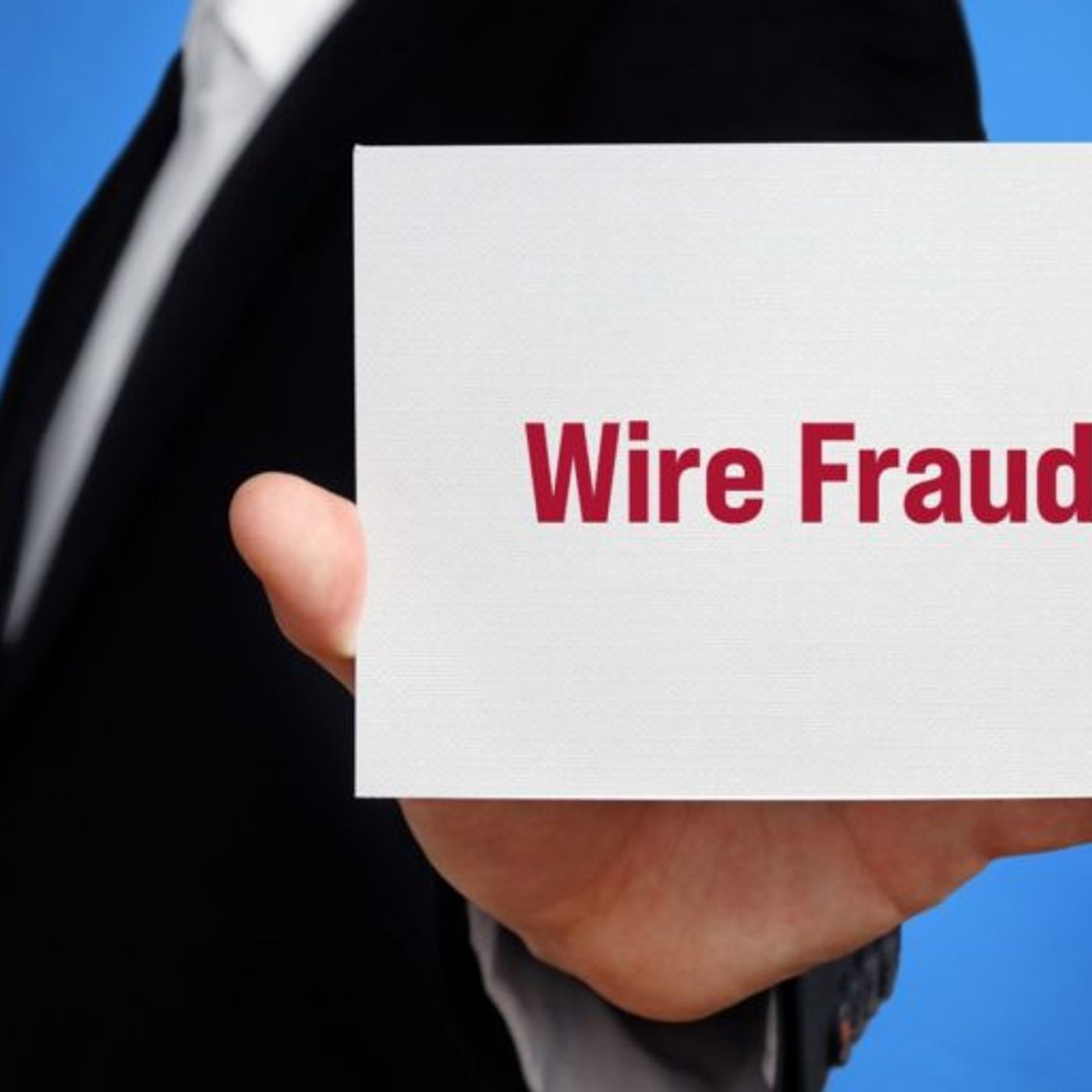 Facing Mail Wire Fraud Charges? Know Your Legal Options episode artwork