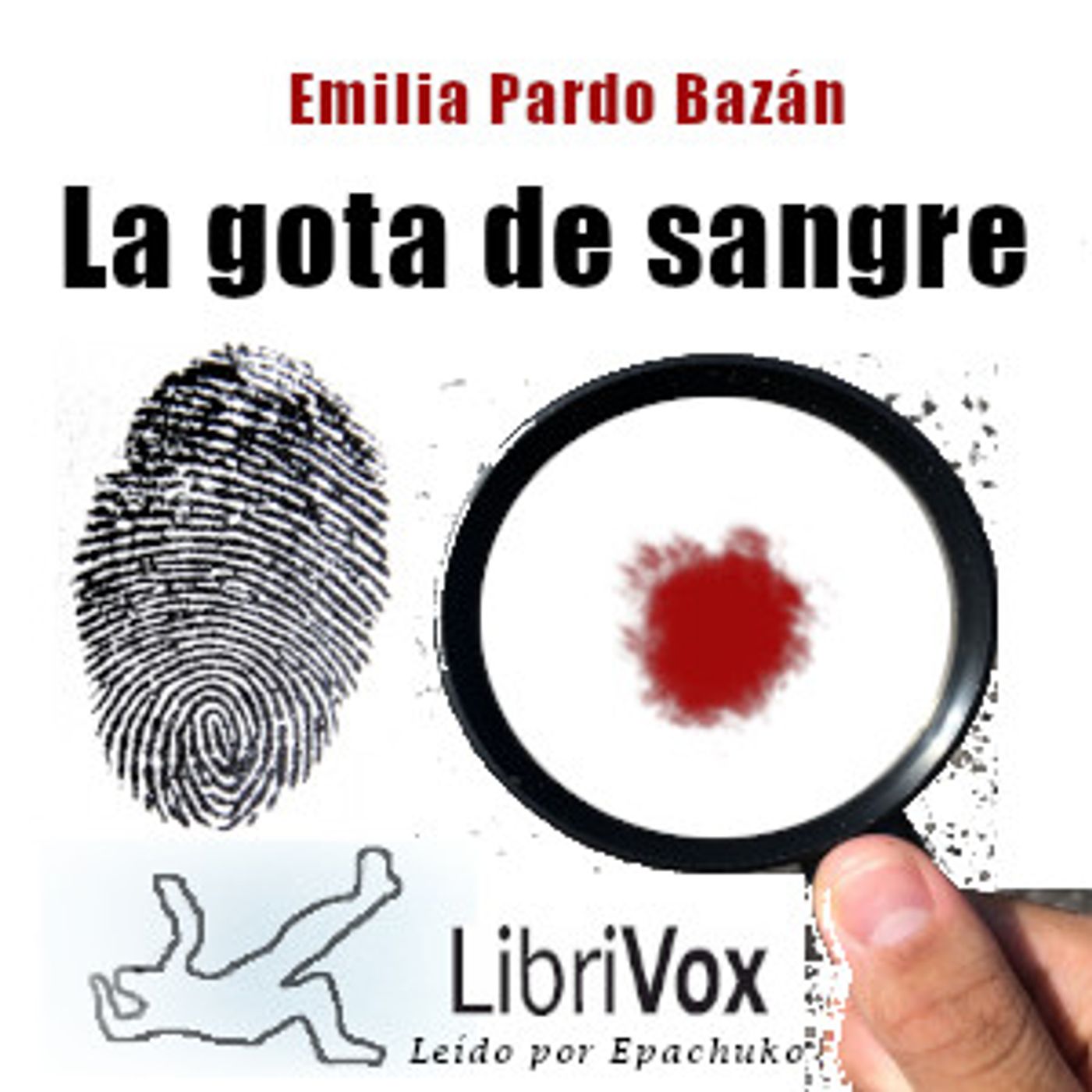 gota de sangre, La by Emilia Pardo Bazán (1851 - 1921)
