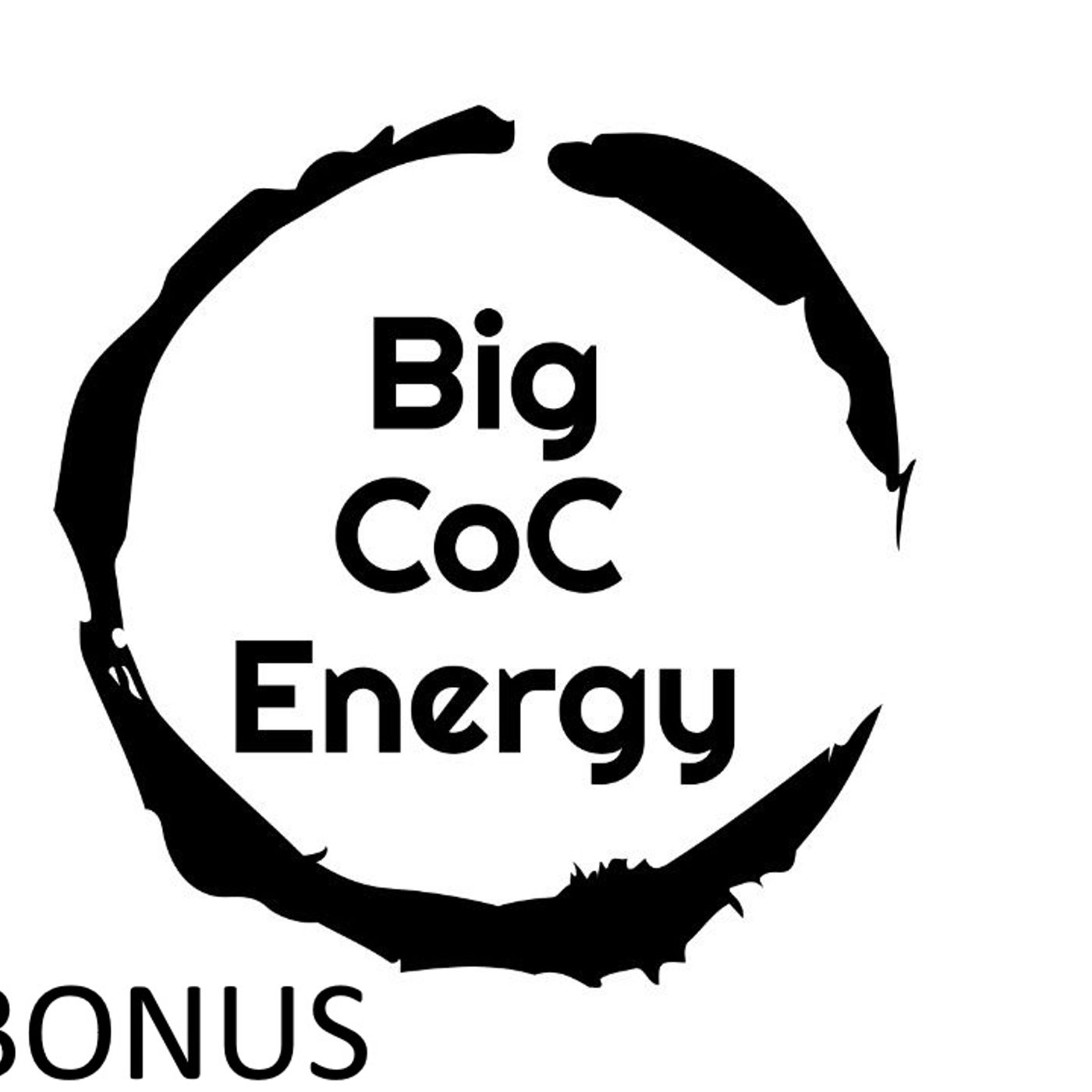 Big CoC Energy