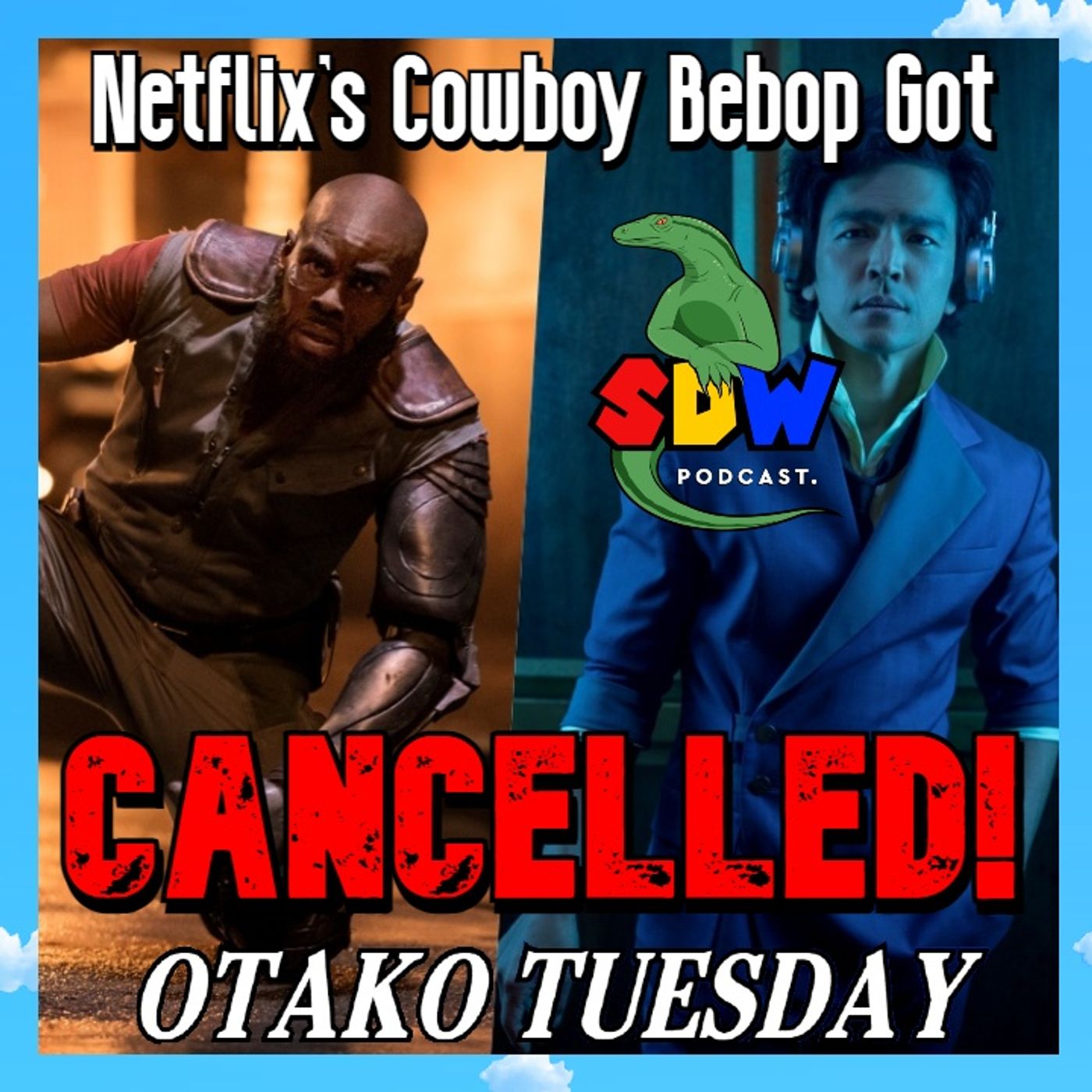 Netflix's Cowboy Bebop Got Cancelled!: Otako Tuesday episode artwork