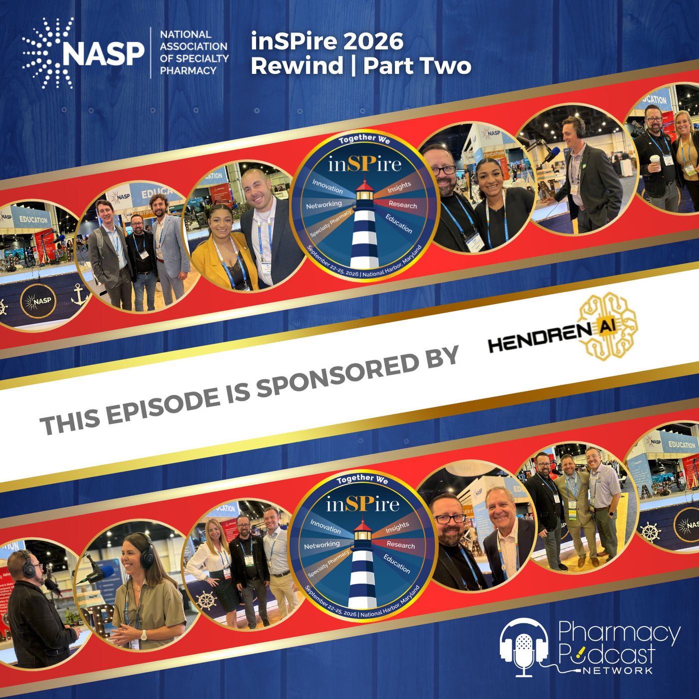 inSPire 2026 Rewind; The Hub of Specialty Pharmacy | Part Two episode artwork