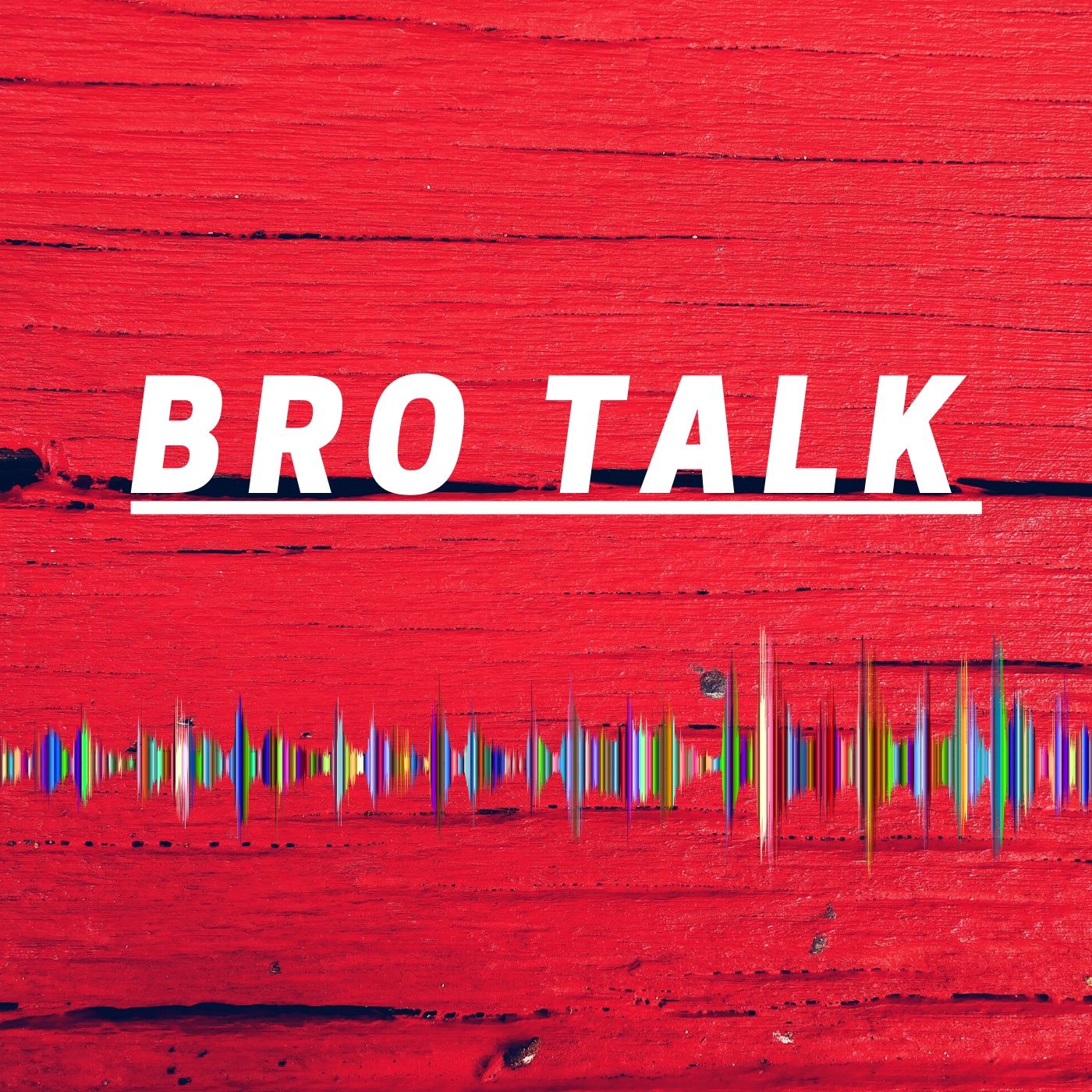 Bro Talk