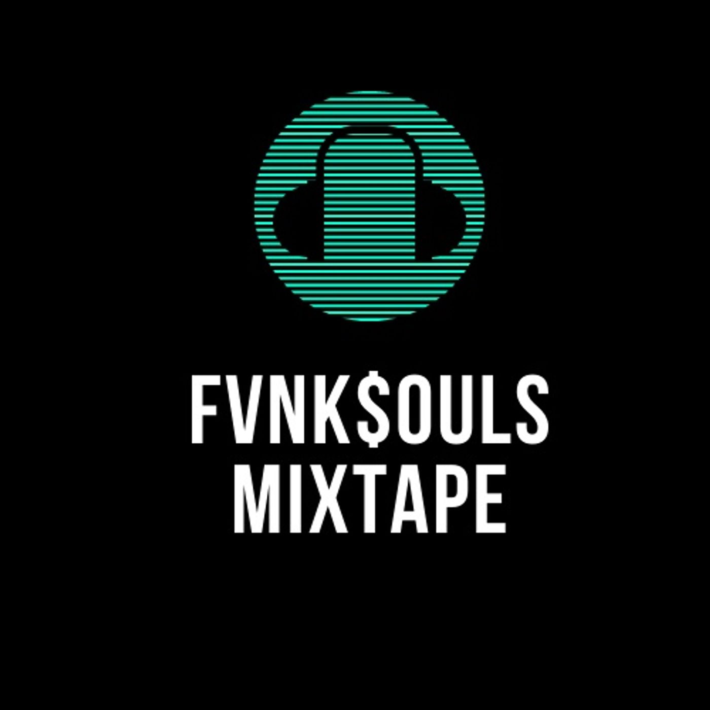 Fvnk$oul's MixTape