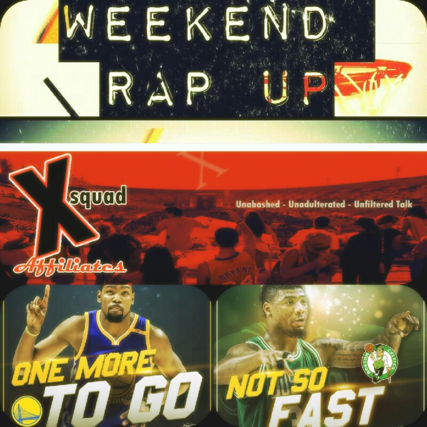 Weekend Rap Up Ep. 34: Can We Start The Finals Already! episode artwork