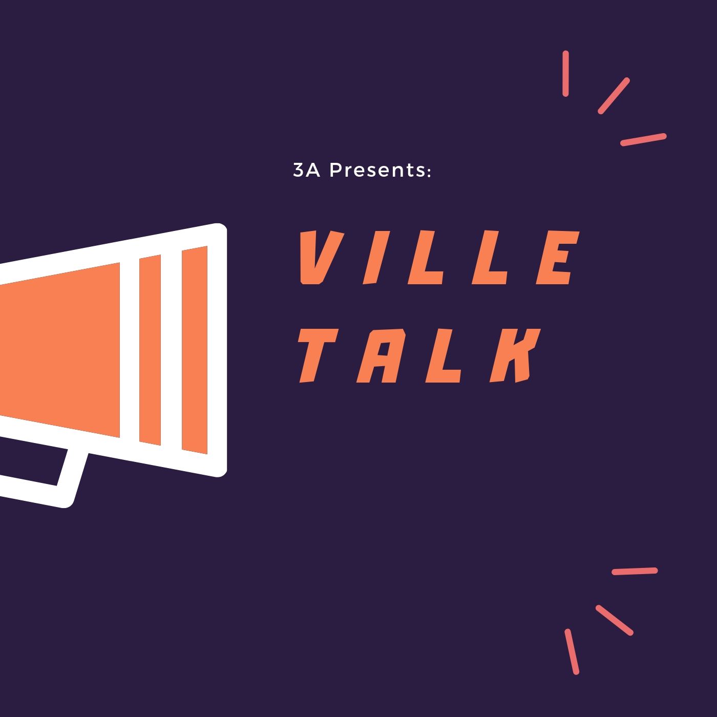 Ville Talk: 3A