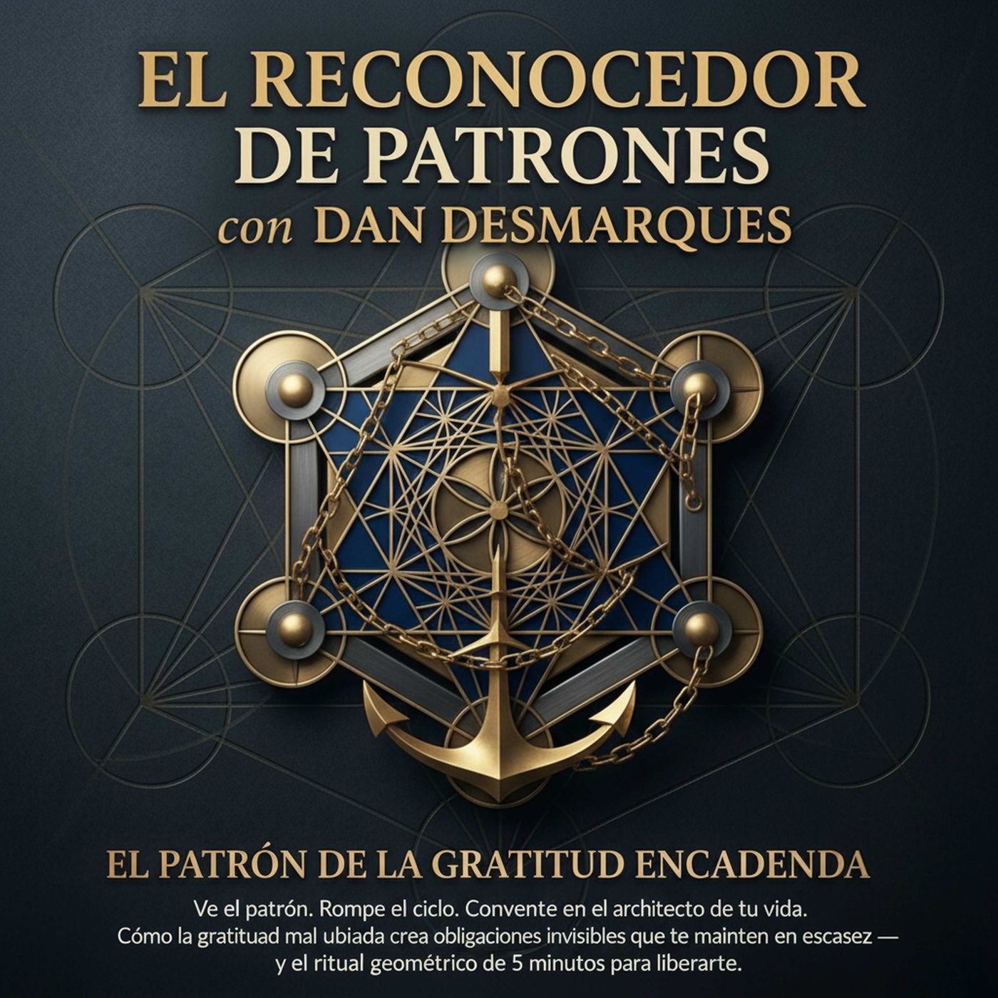 El Patrón de la Gratitud Encadenada episode artwork