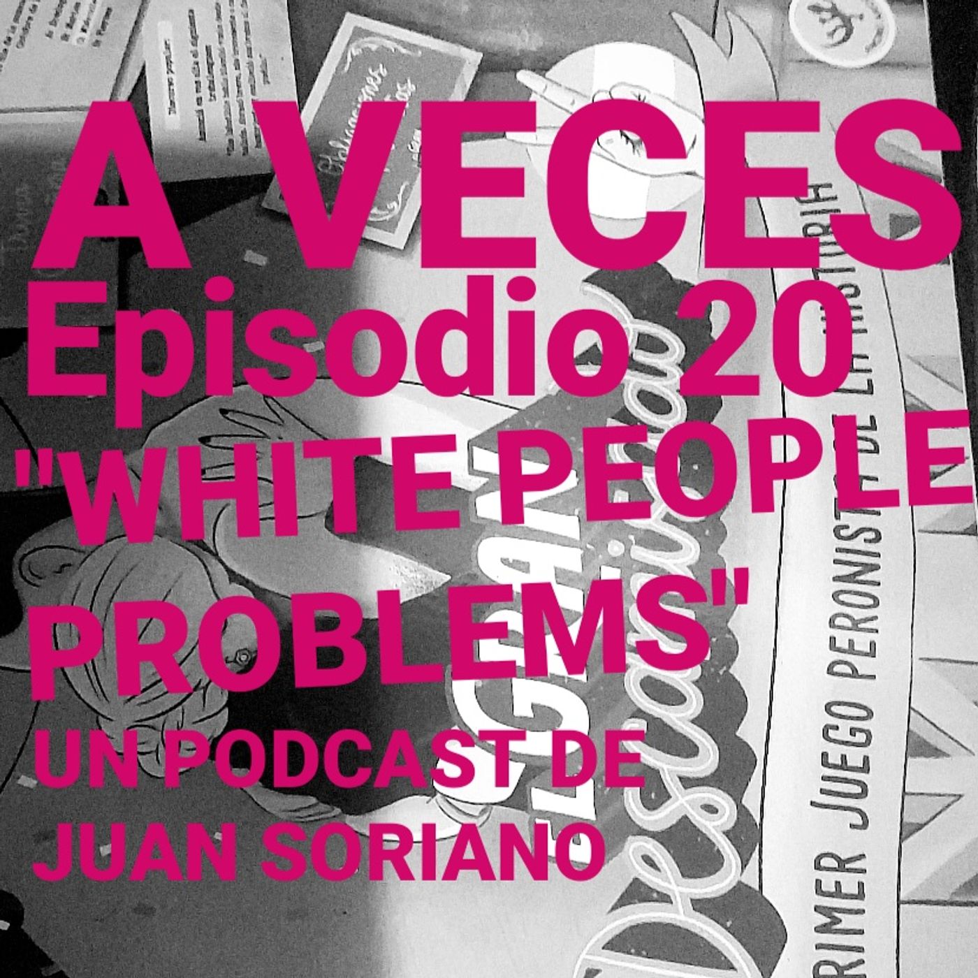 XXXL, otro Podcast de Juan Soriano