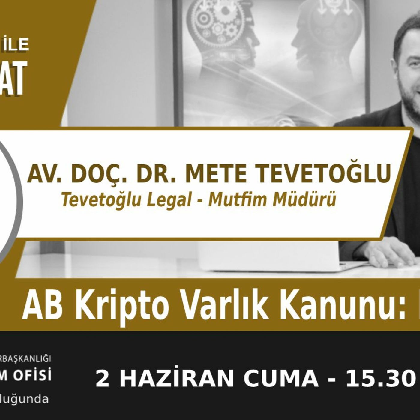 "Avrupa Birliği Kripto Varlık Kanunu: MiCA" | Bölüm432