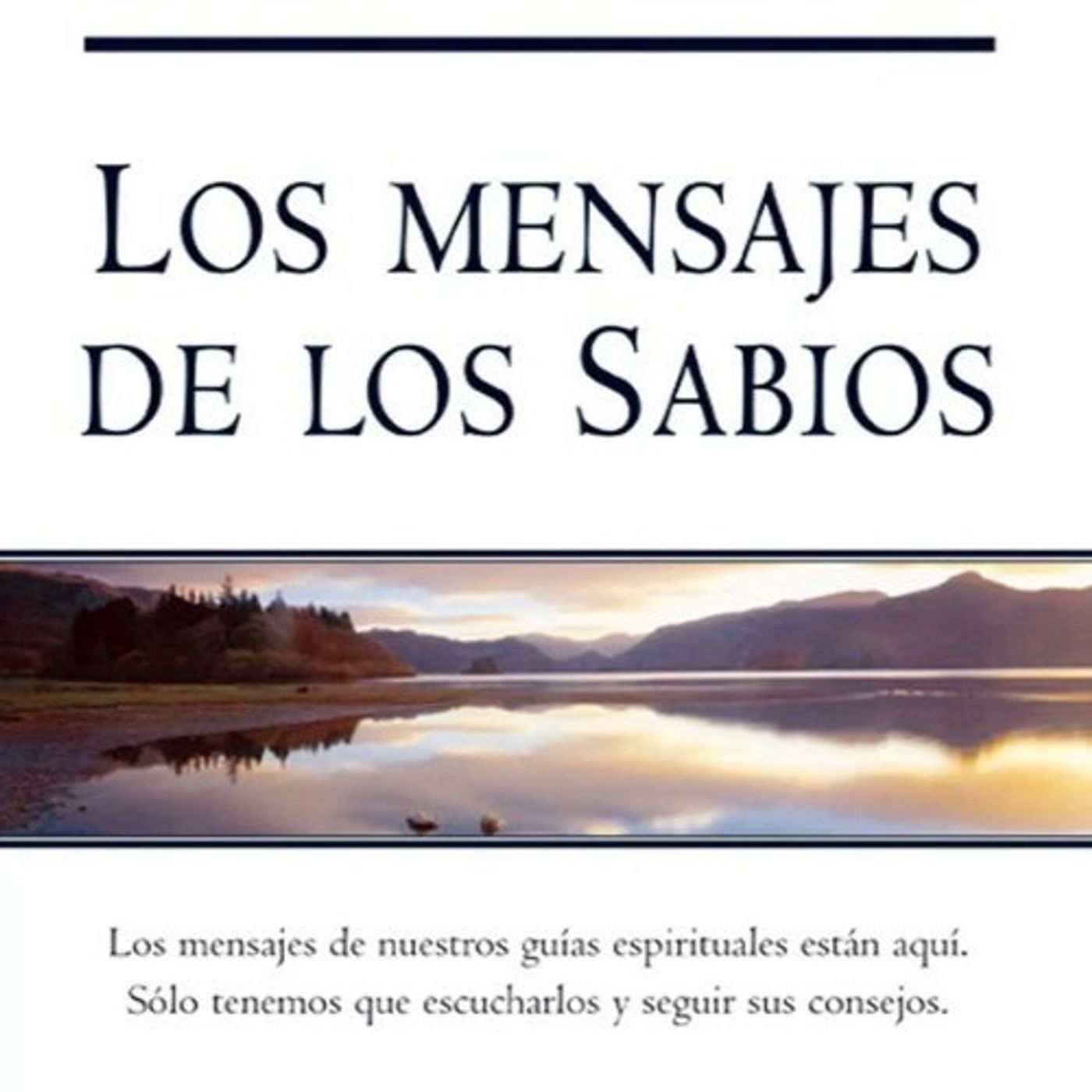 (Resumen) Los mensajes de los sabios - Brian Weiss