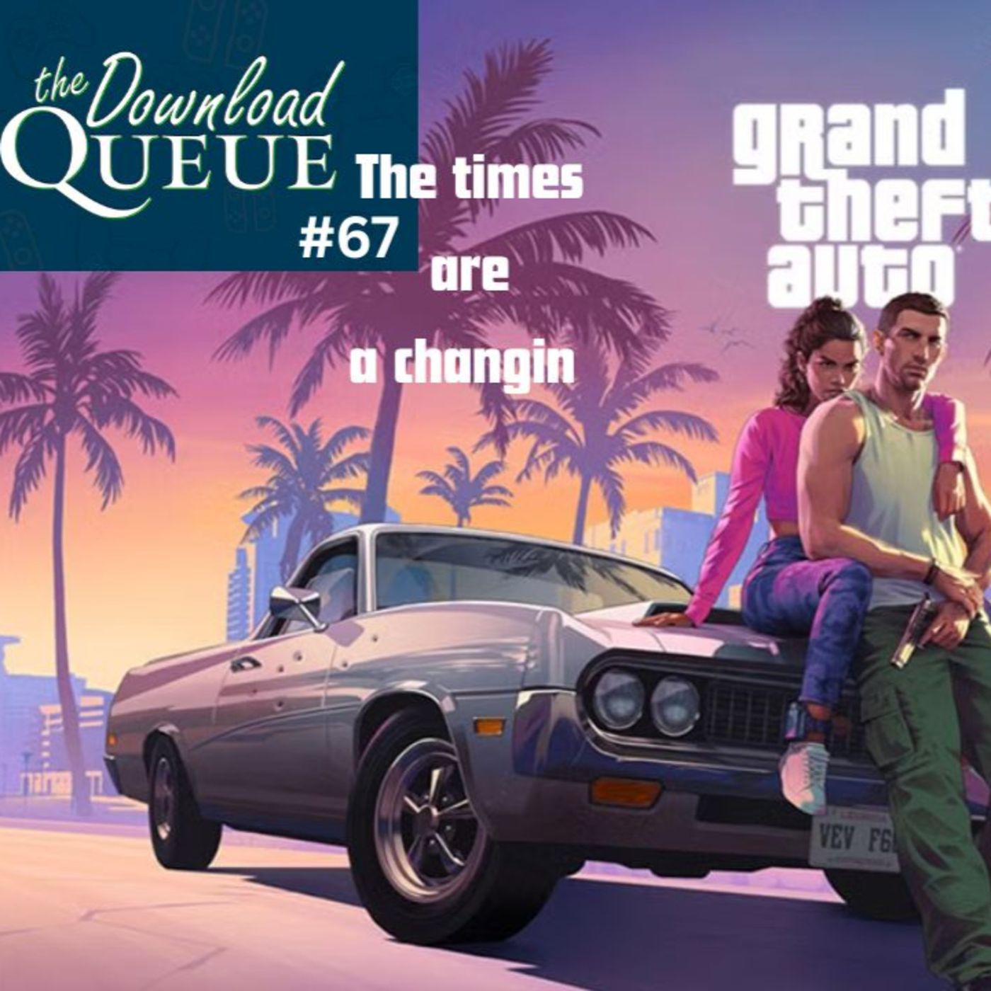 Download Queue! A podcast for gamers, by gamers.