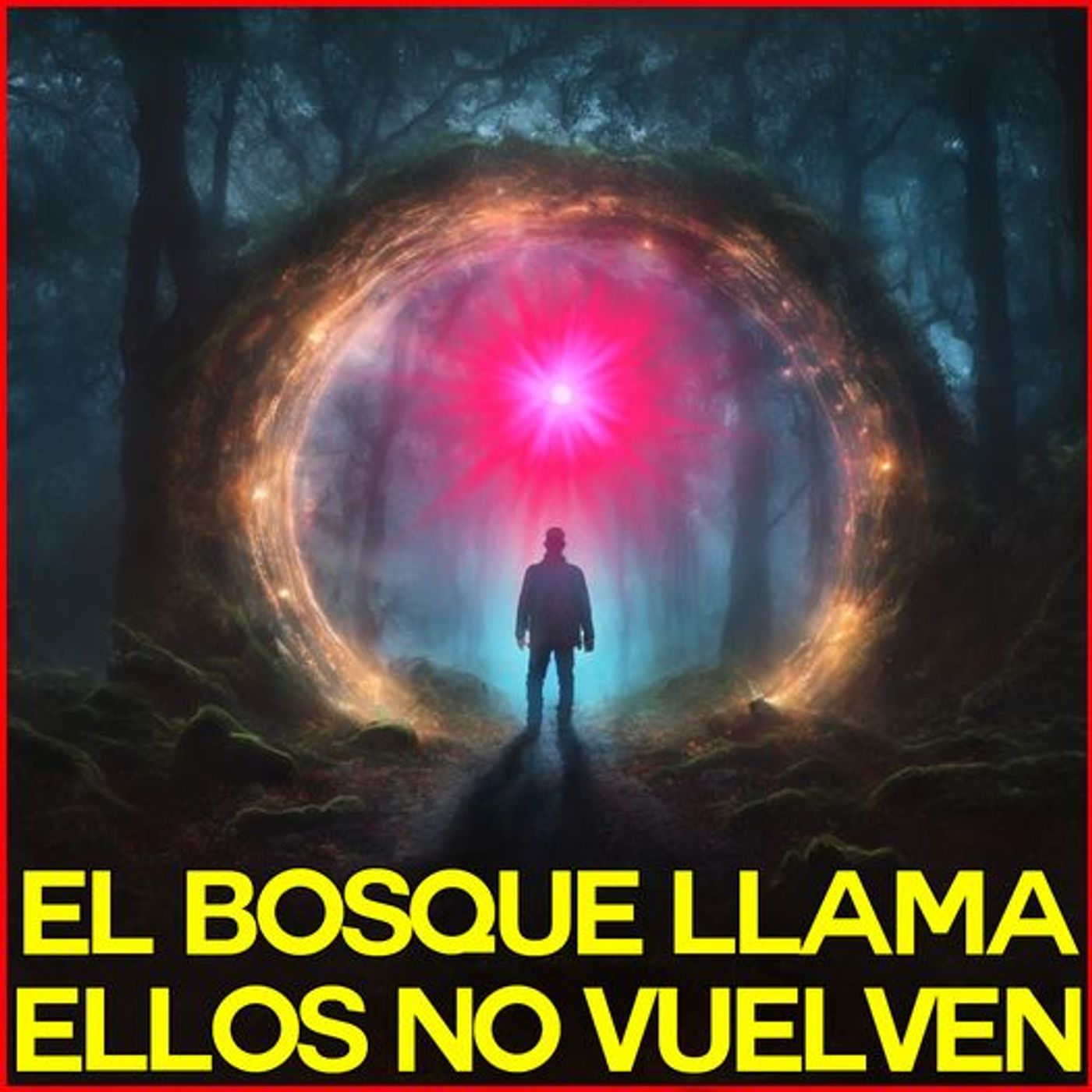 El Bosque Llama y Ellos No Regresan episode artwork