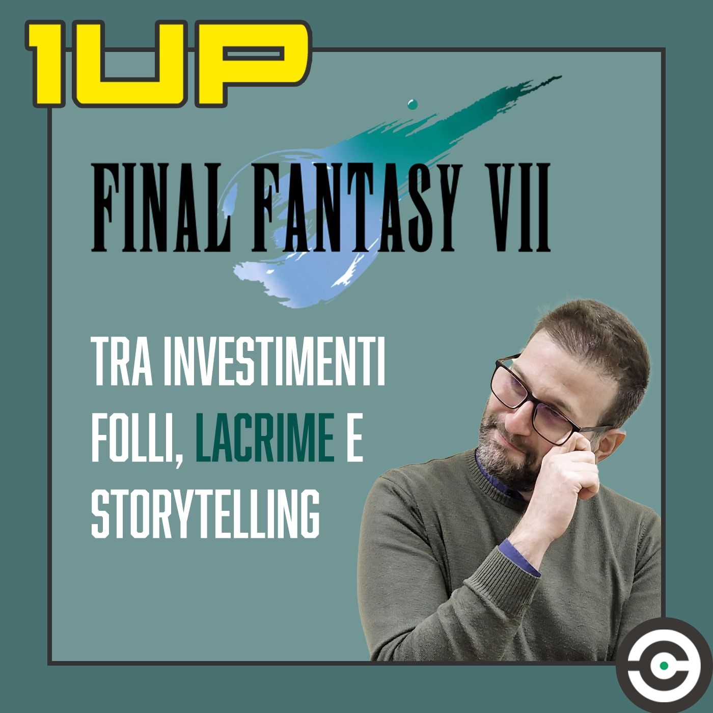 1UP - Ep. 3: Final Fantasy VII e l'importanza delle emozioni