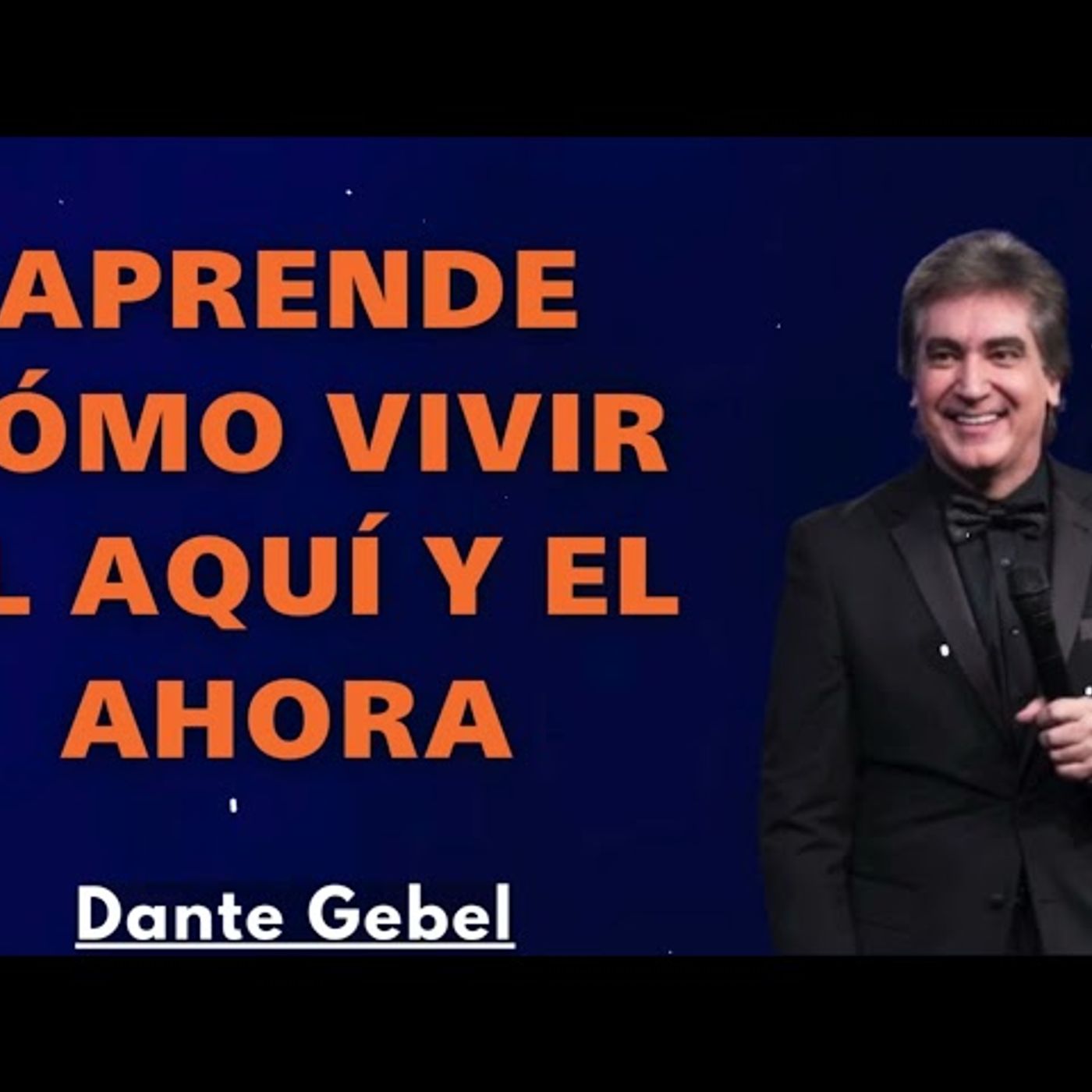 Aprende Cómo Vivir el Aquí y el Ahora - Predicas de Dante Gebel