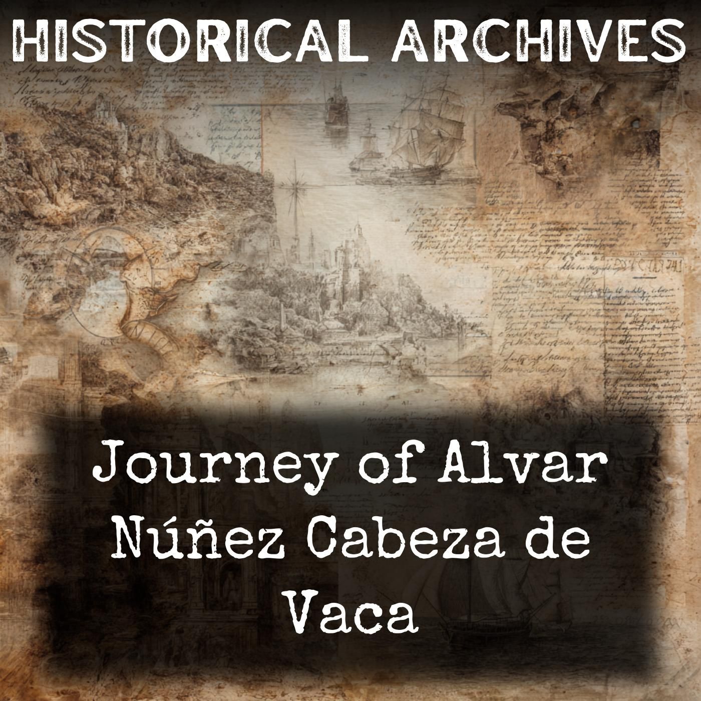Journey of Alvar Nunez Cabeza de Vaca