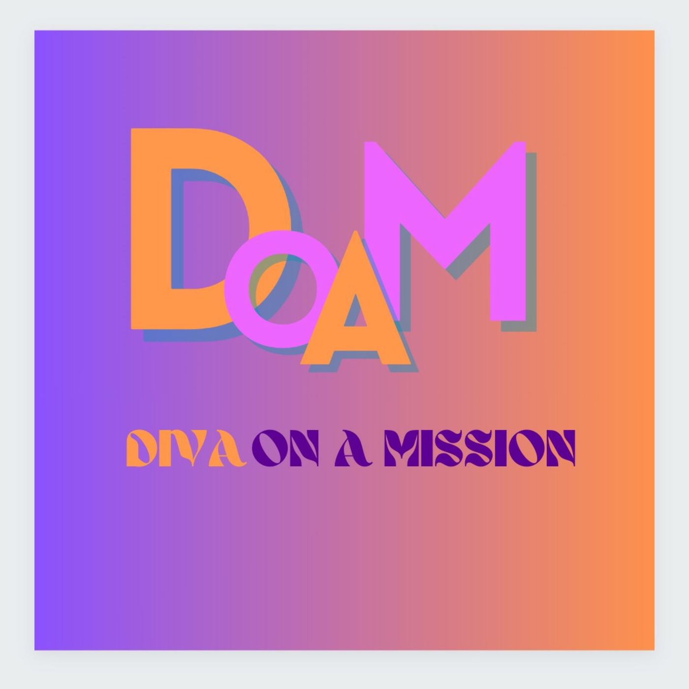 Diva On A Mission