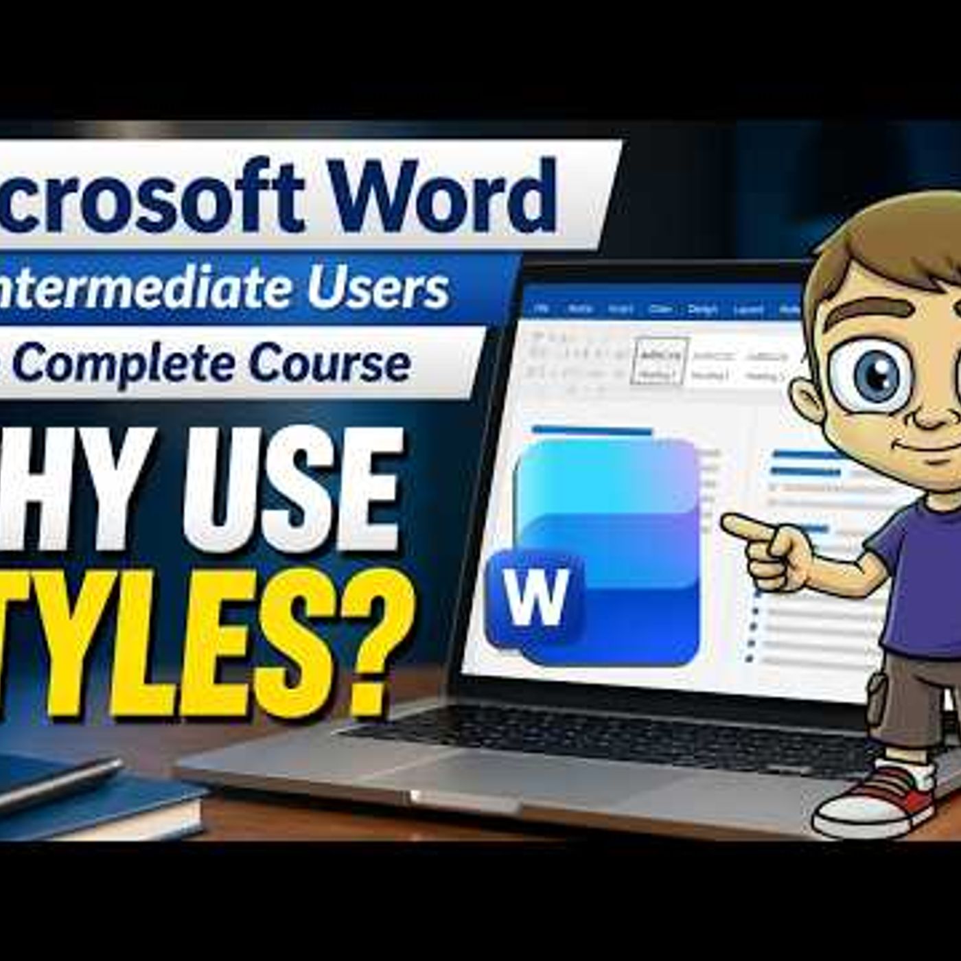 Microsoft Word for Intermediate Users - The Complete Course episode artwork