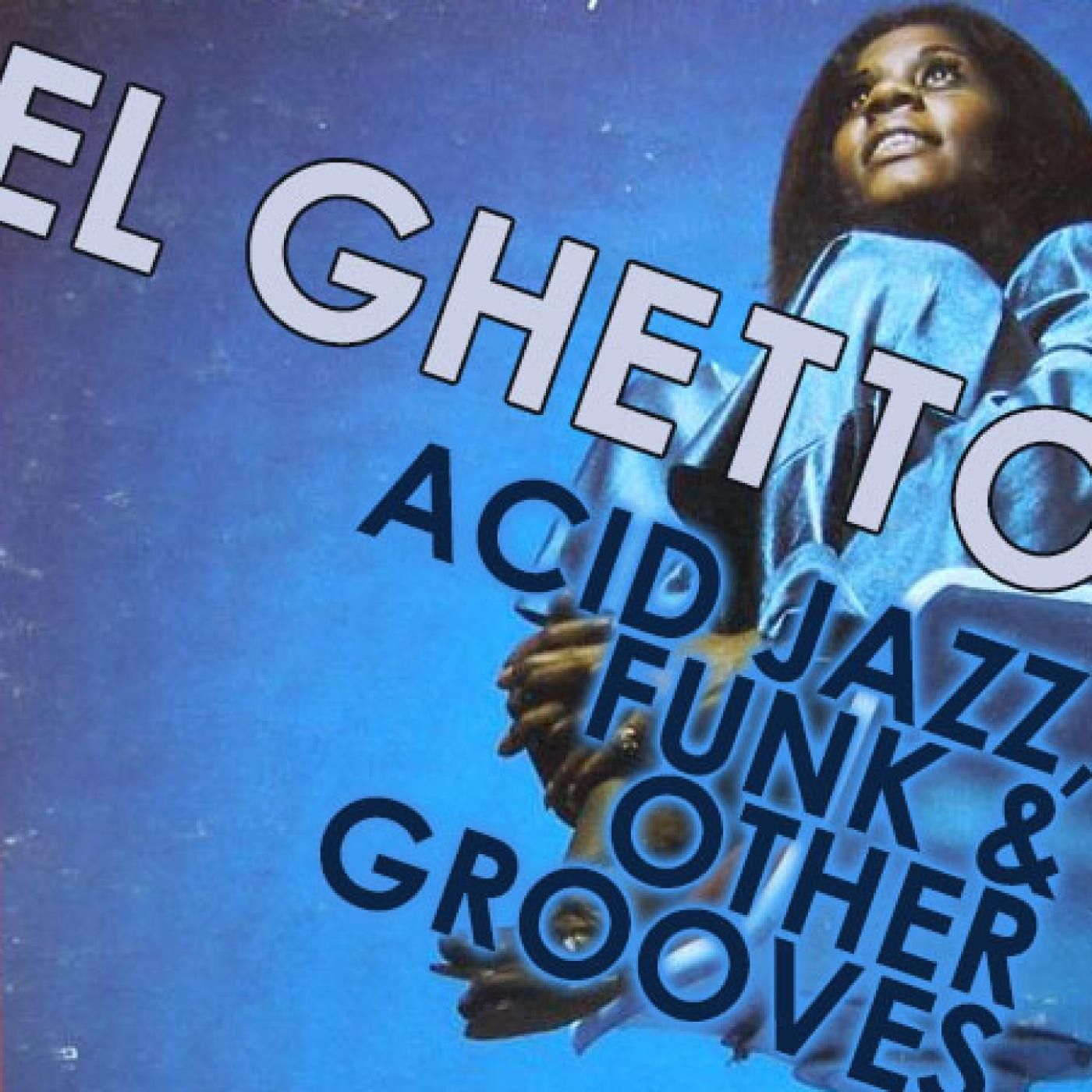 El Ghetto