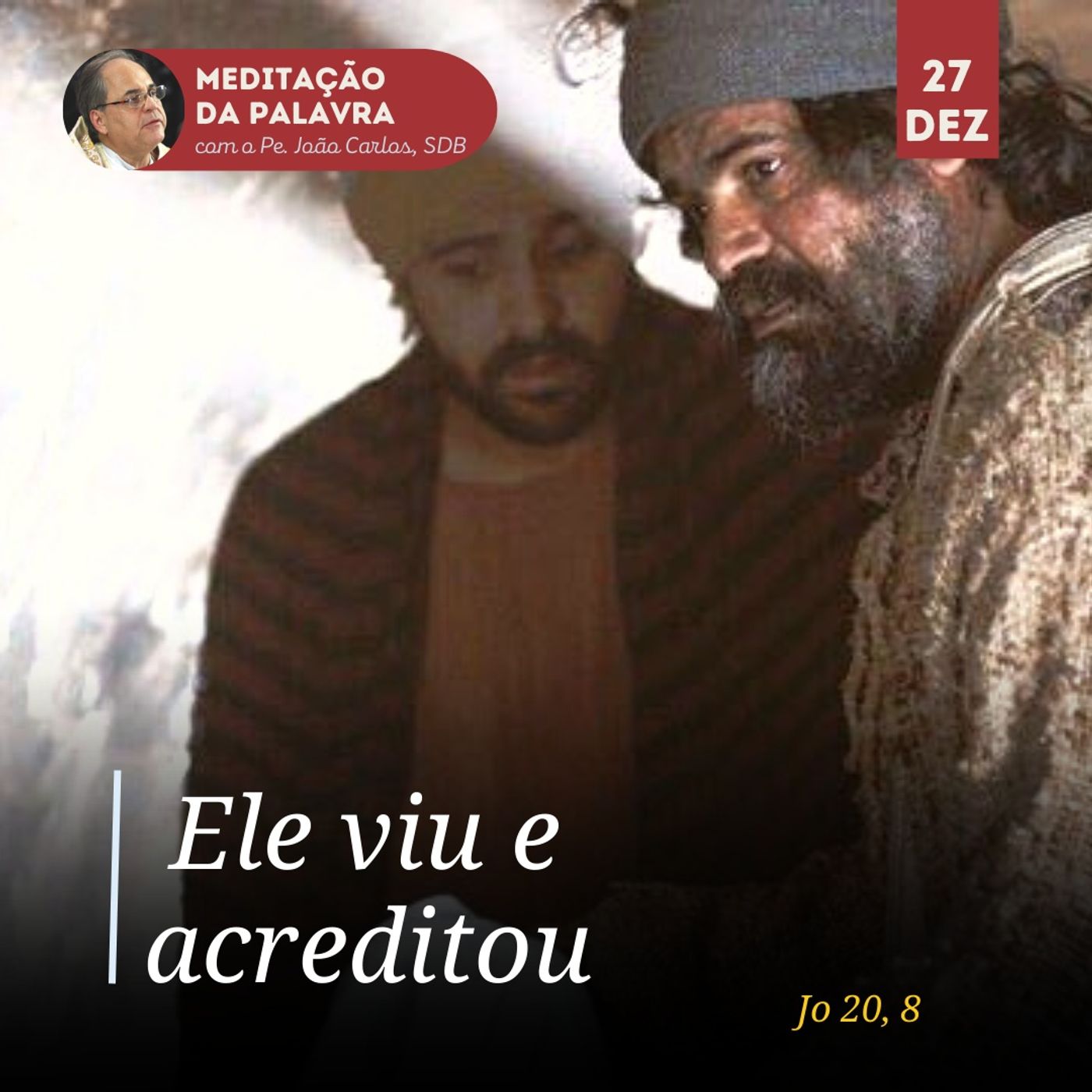 Pe. João Carlos - Meditação da Palavra