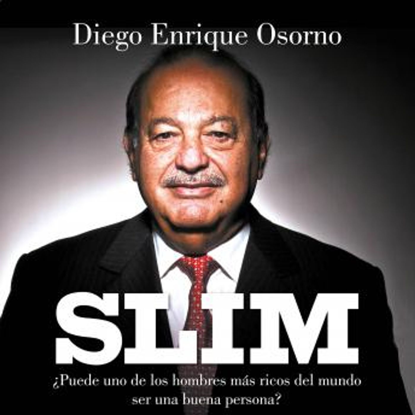 [Spanish] - Slim by Diego Enrique Osorno episode artwork