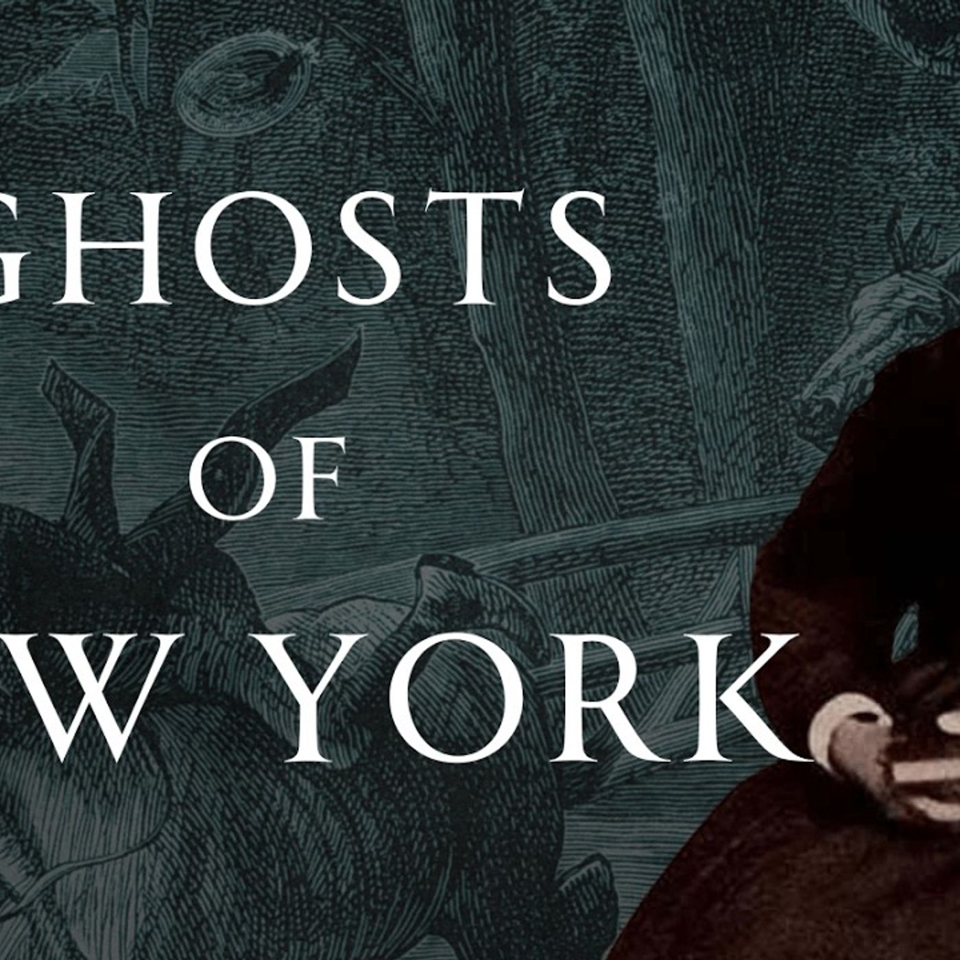 Ghost Legends of 19th Century New York Human Voiced episode artwork