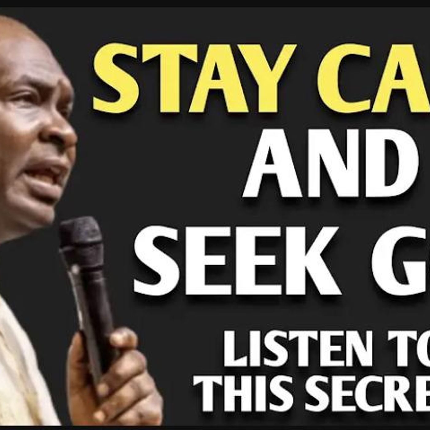 Stay Calm and Seek God in Hopeless Time