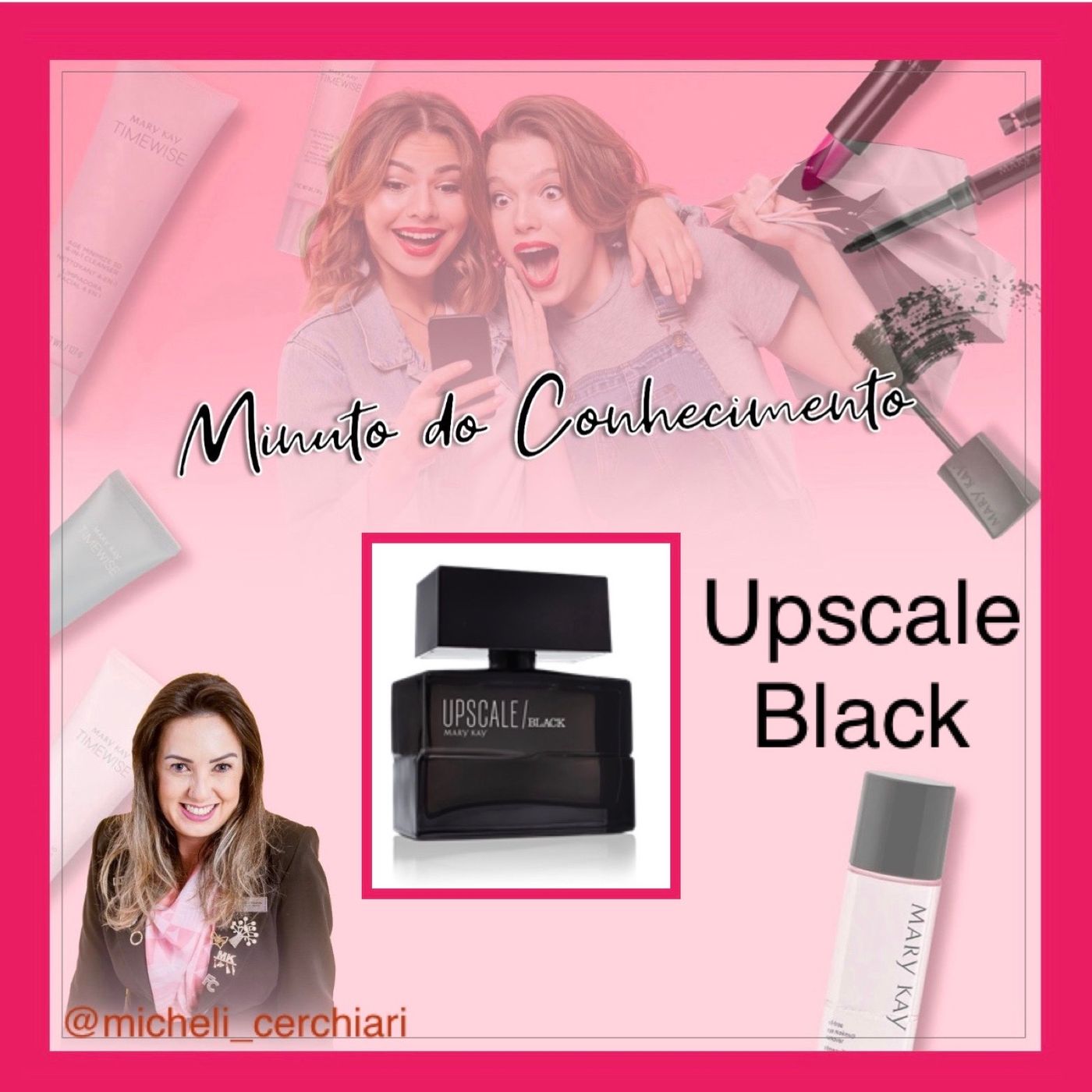 Minuto do Conhecimento - Produtos Mary Kay