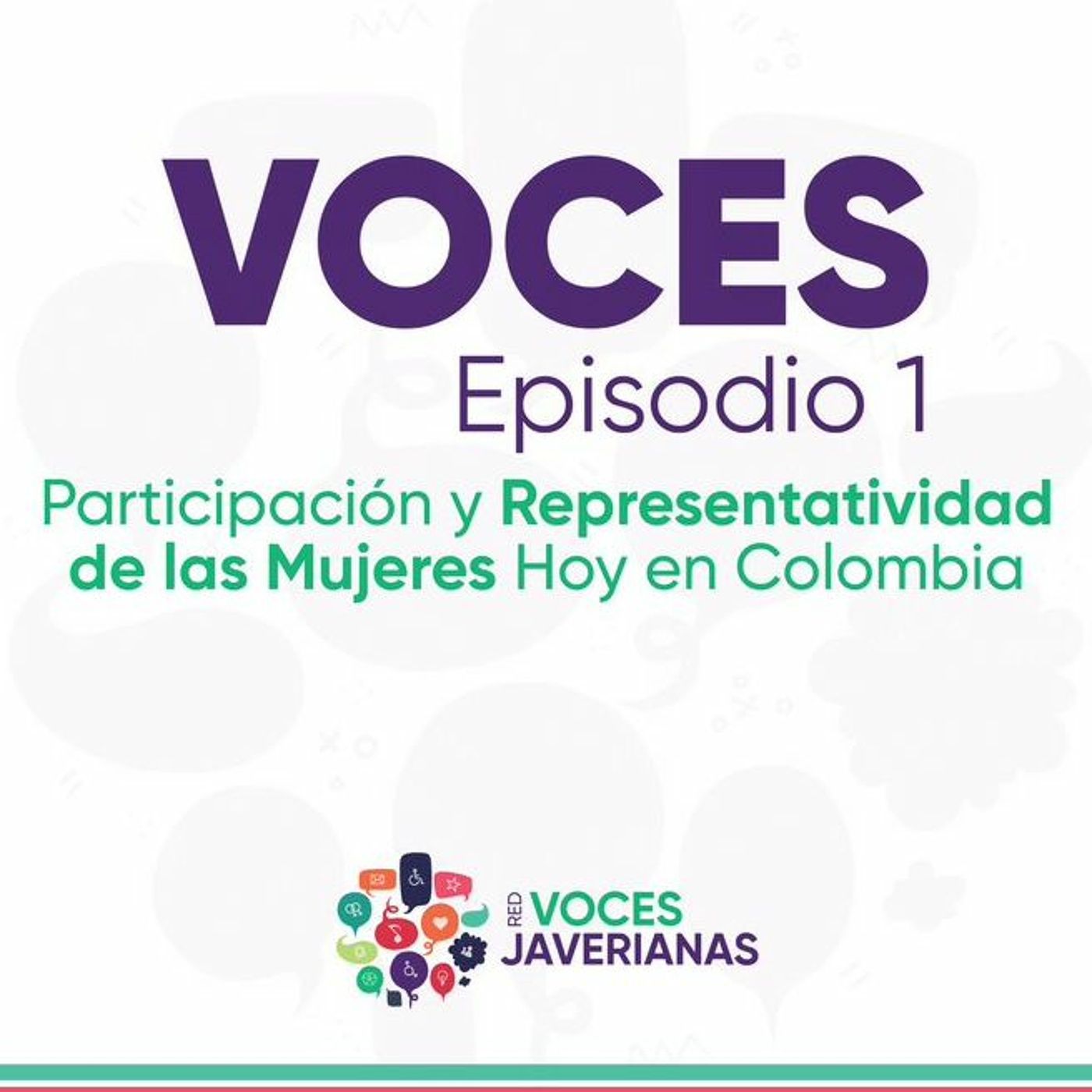 Participación y representatividad de las mujeres hoy en Colombia | Voces Ep.1 episode artwork