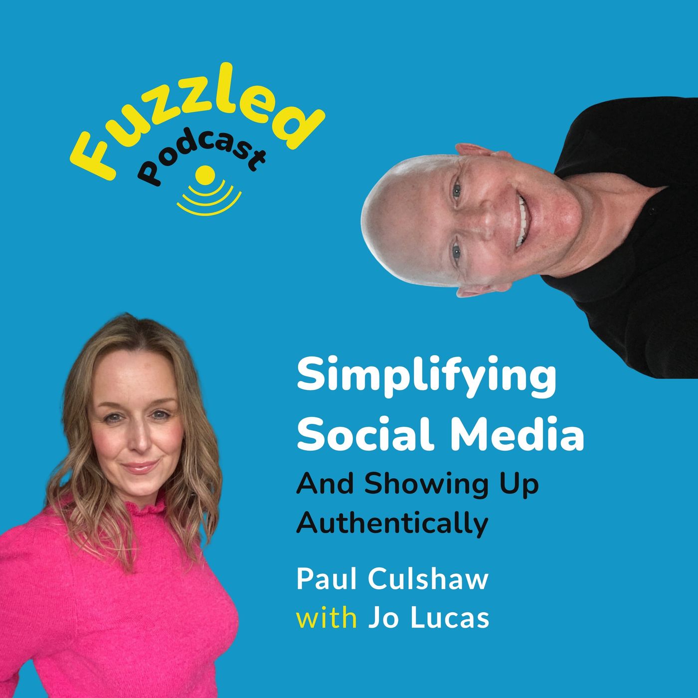 Fuzzled: Confusion to Clarity with Paul Culshaw