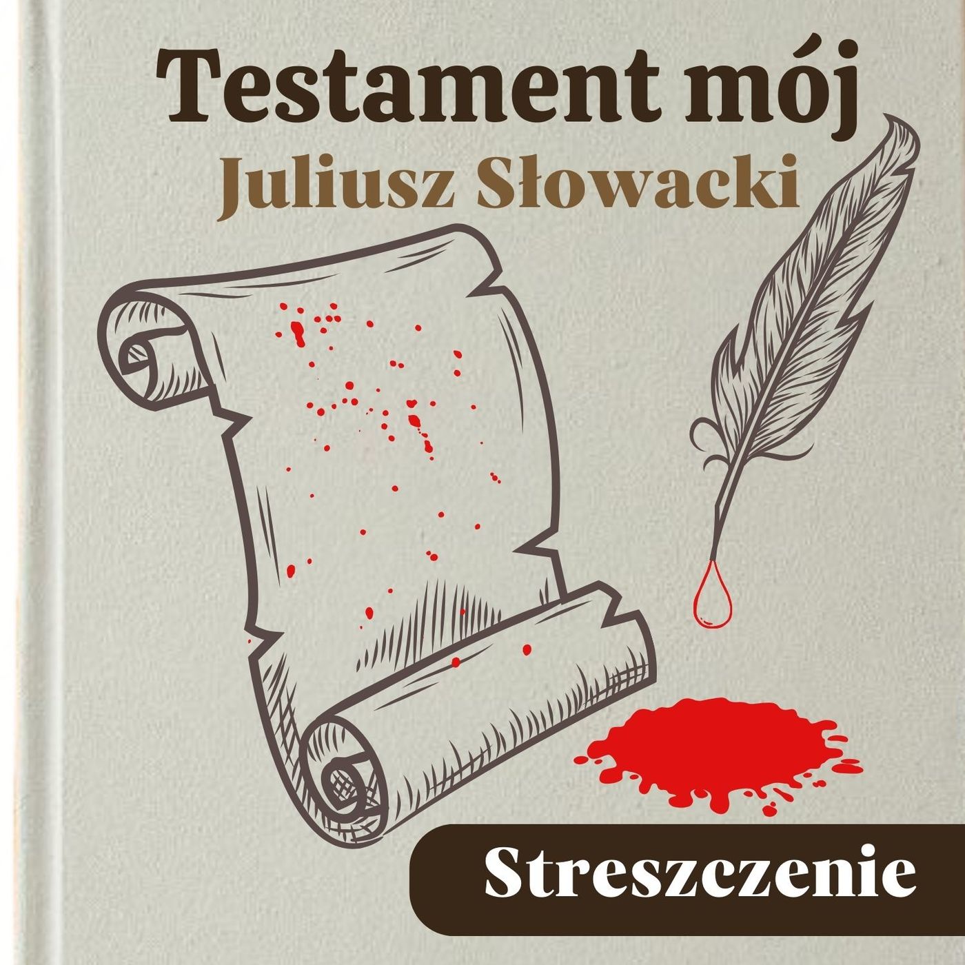 Testament mój. Juliusz Słowacki. Streszczenie, bohaterowie, problematyka episode artwork