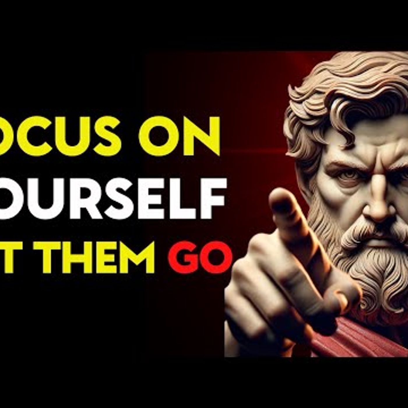 FOCUS on YOURSELF_  Let GO and GROW _ Stoic Philosophy episode artwork