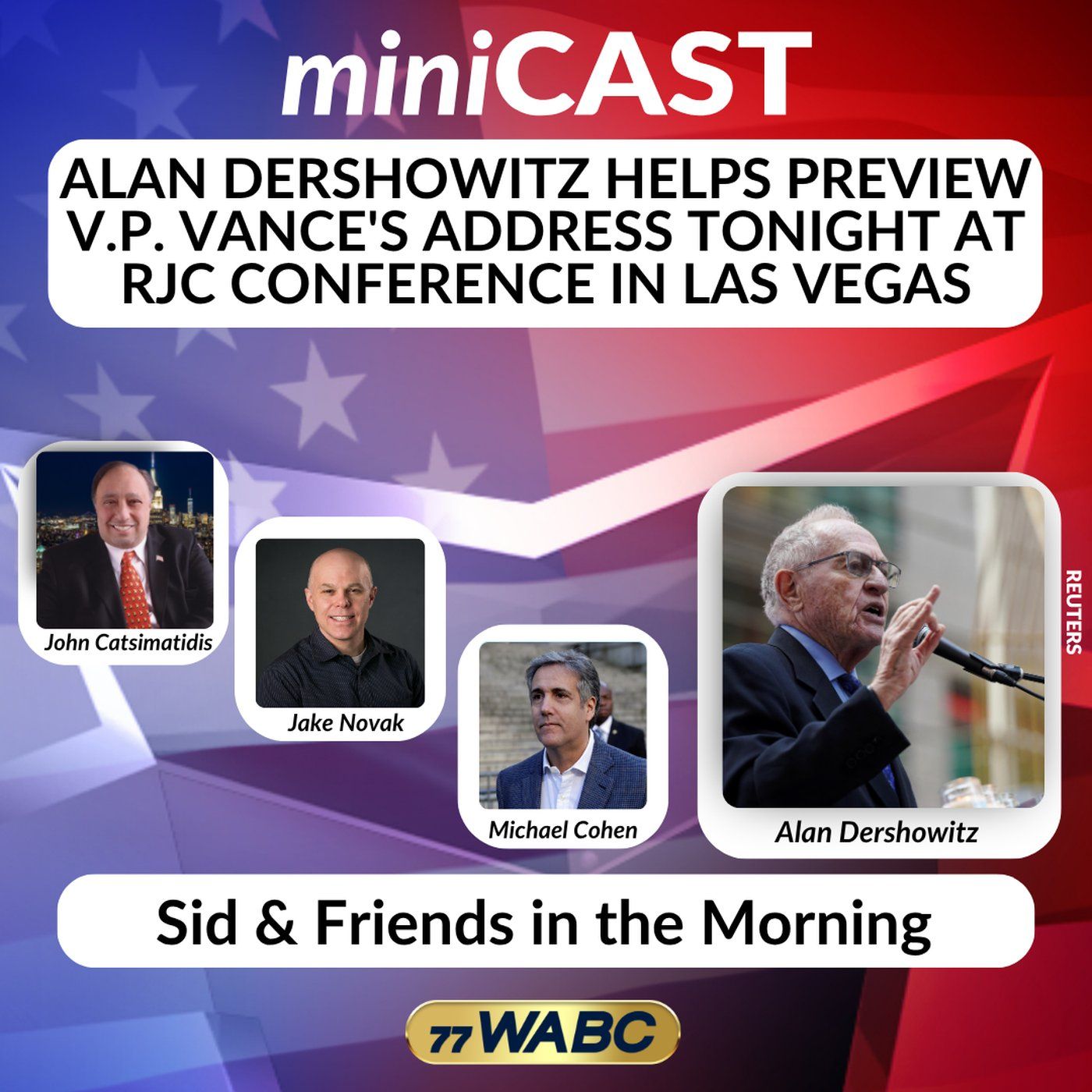 Alan Dershowitz Helps Preview V.P. Vance's Address Tonight at RJC Conference in Las Vegas episode artwork