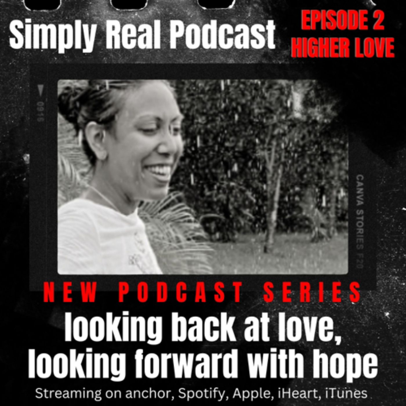 Looking back at love, looking forward with hope: EPISODE 2 HIGHER LOVE thumbnail