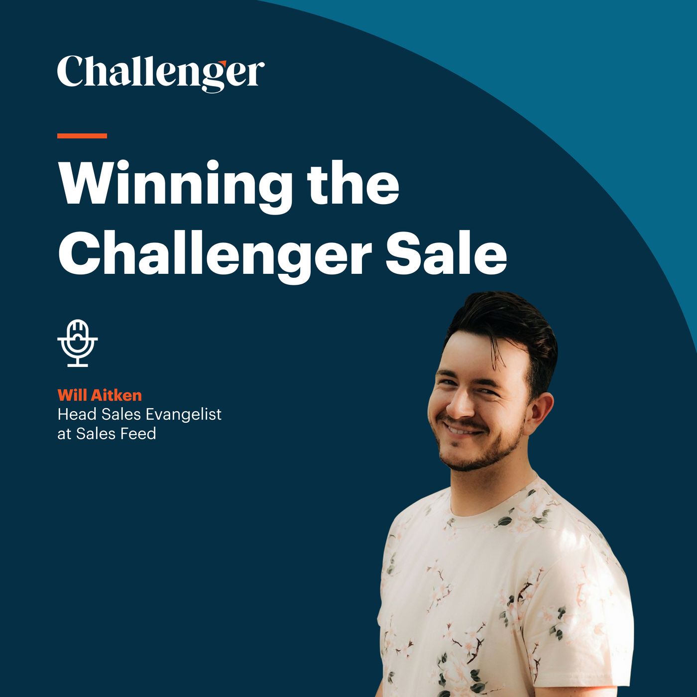 #22 Opportunity Prioritization, with Will Aitken, Sales Evangelist at Sales Feed
