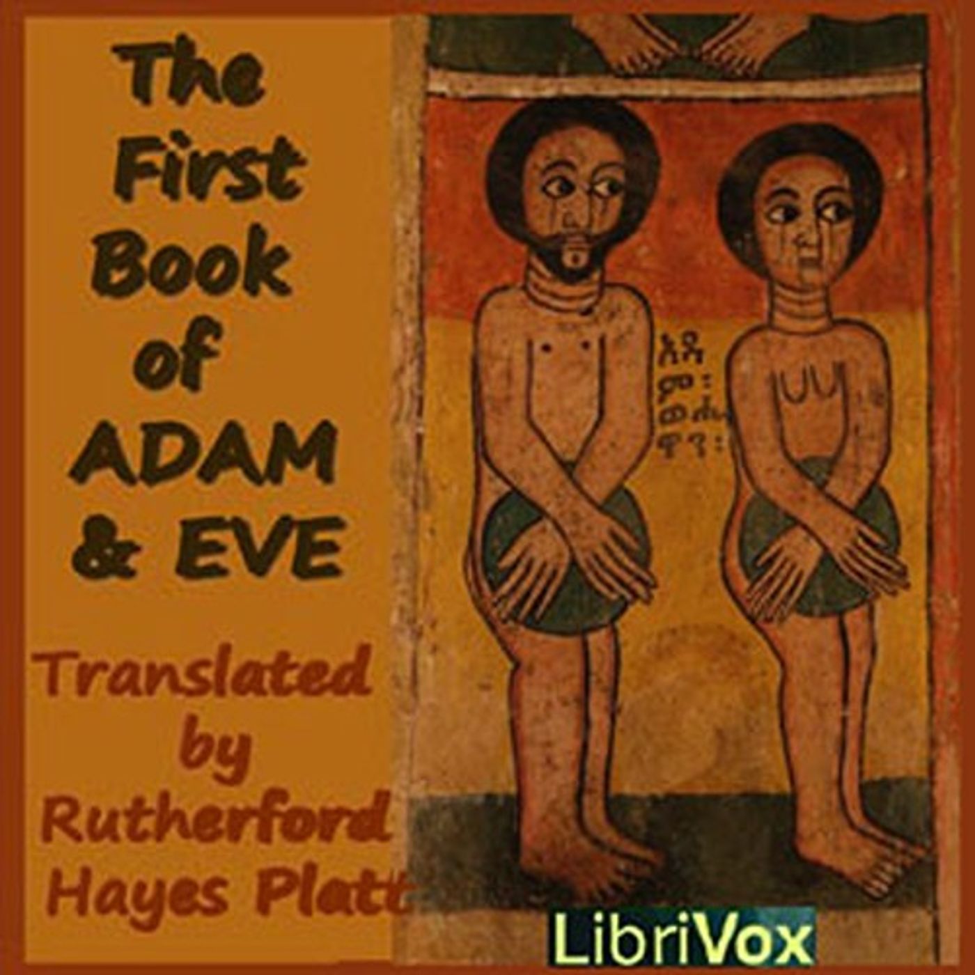 The First Book of Adam and Eve by Rutherford Hayes Platt. cover art