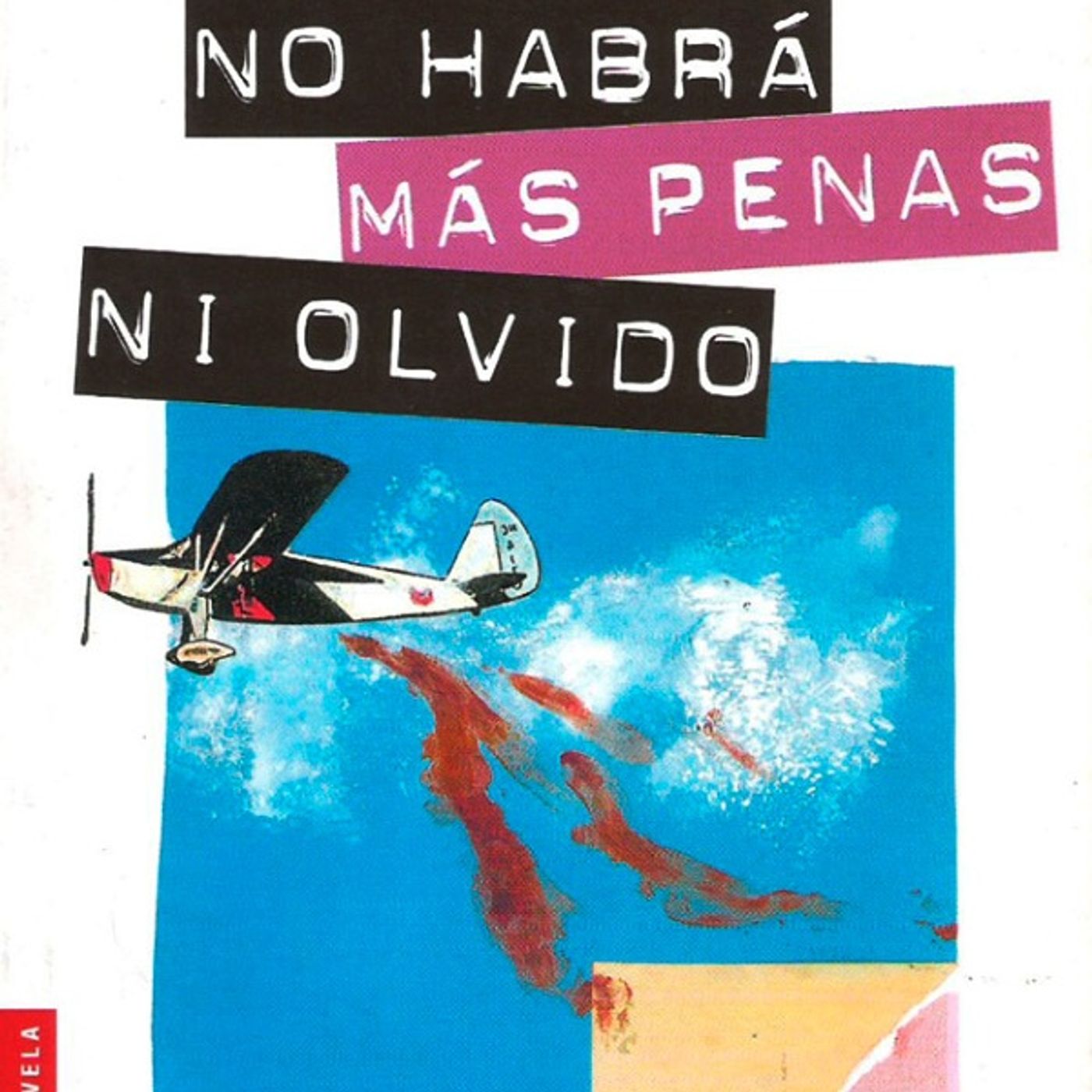 No habra mas penas ni olvido - Osvaldo Soriano